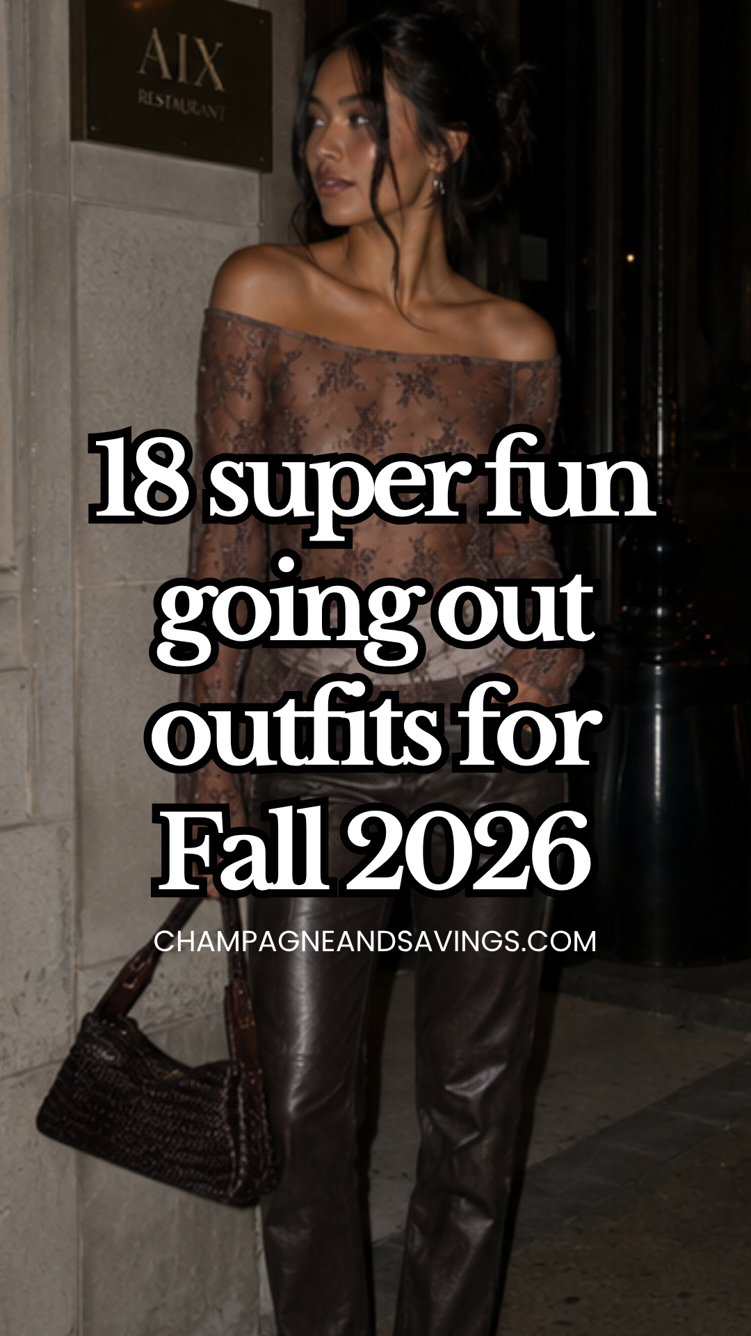 Image that says 18 Super Fun Going Out Outfits For Fall 2026 and has a girl in the background in a styled outfit.