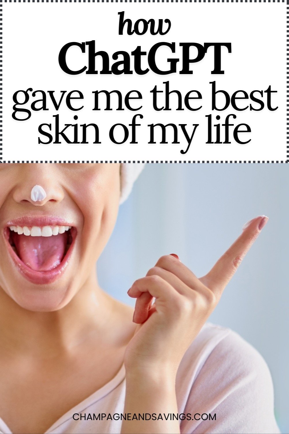 The ChatGPT Prompt That Gave Me The Best Skin of My Life