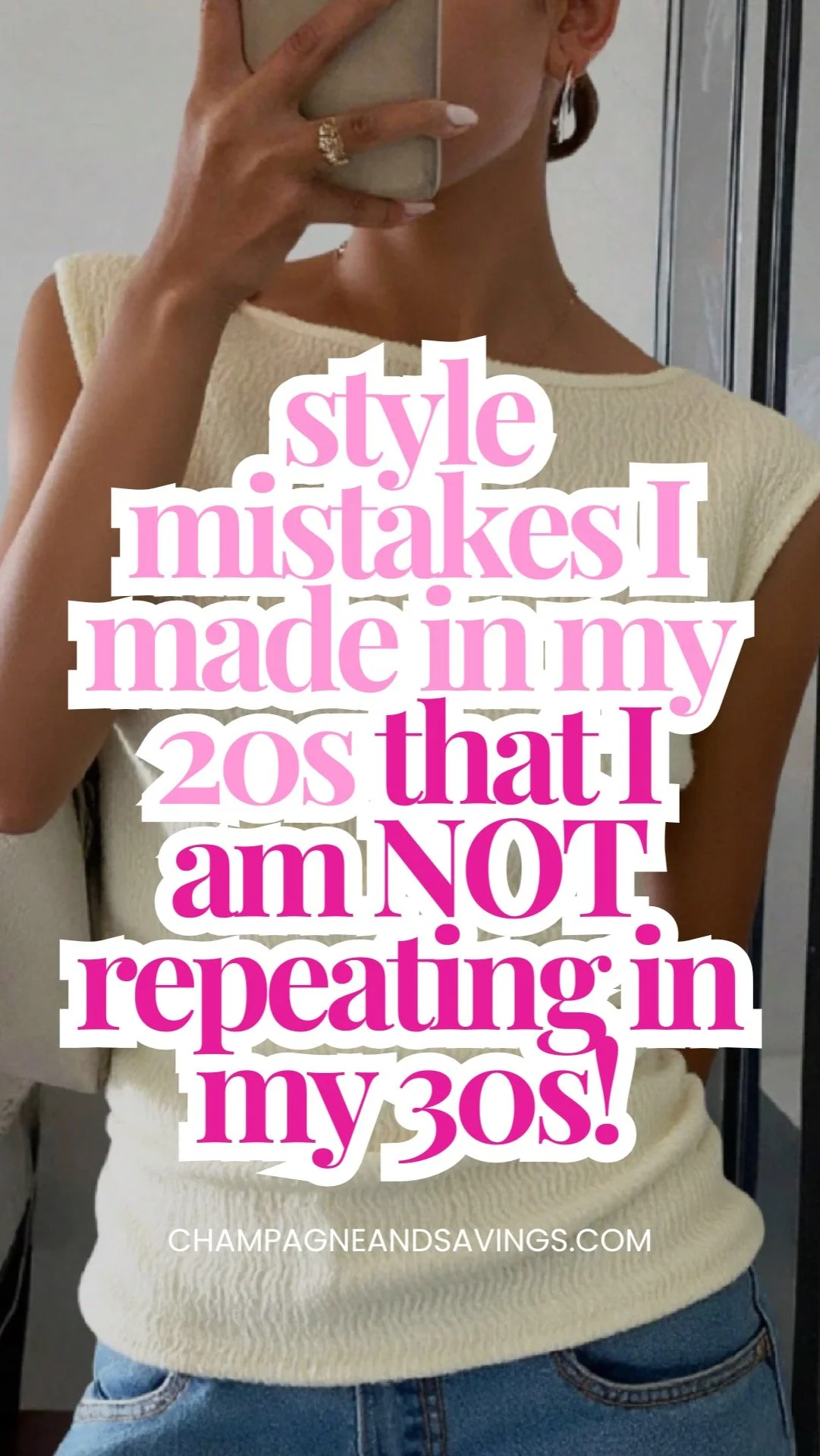 Style Mistakes I Made in My 20s (That I’m Not Repeating in My 30s)