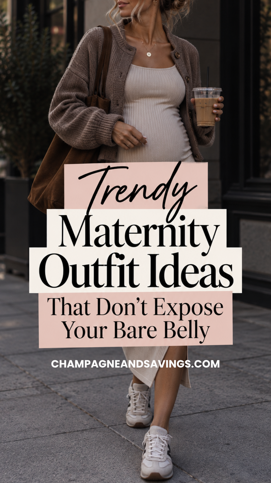 Image that says Trendy Maternity Outfit Ideas That Don't Expose Your Bare Belly and has a girl in a styled outfit in the background.