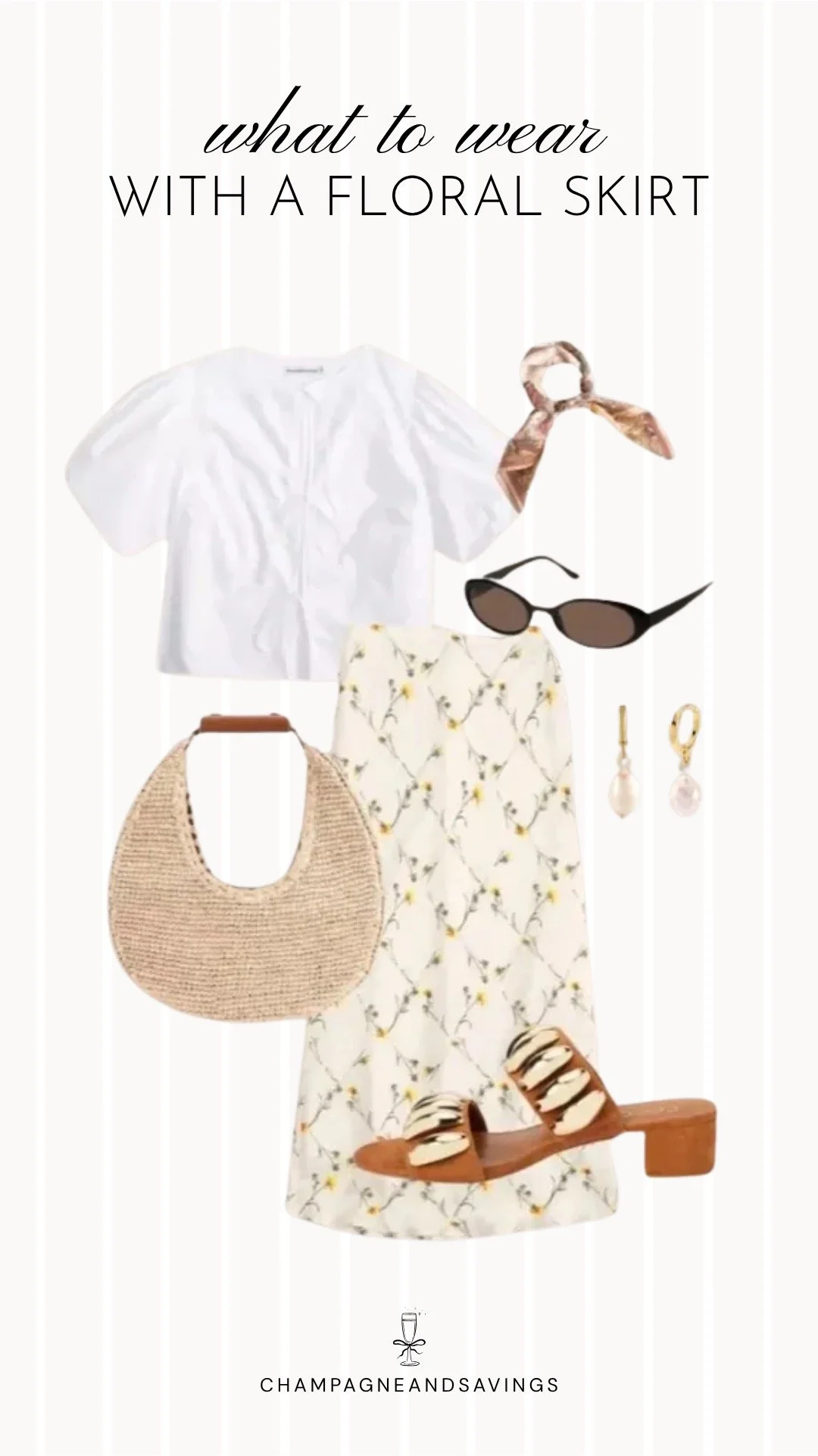 Image that says “what to wear with a floral skirt” with a collage of outfit pieces featuring a floral skirt styled with a white puff sleeve top and block heel sandals.