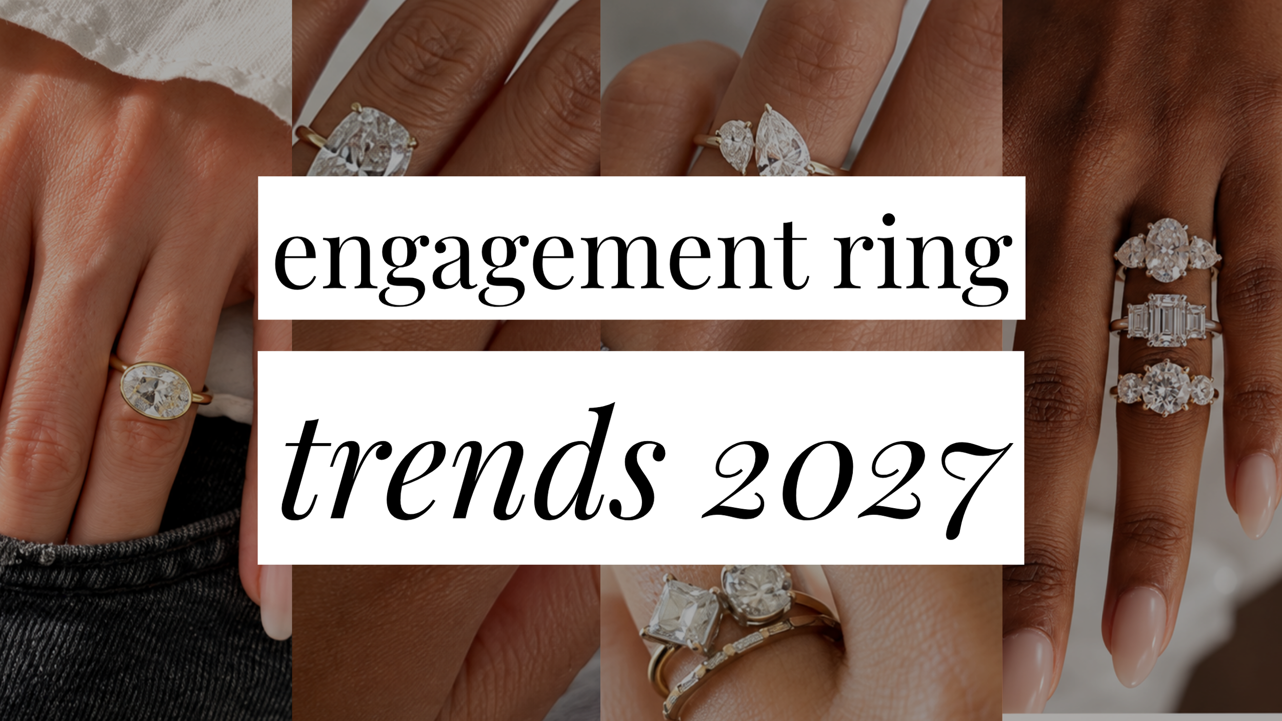 engagement ring trends for 2027