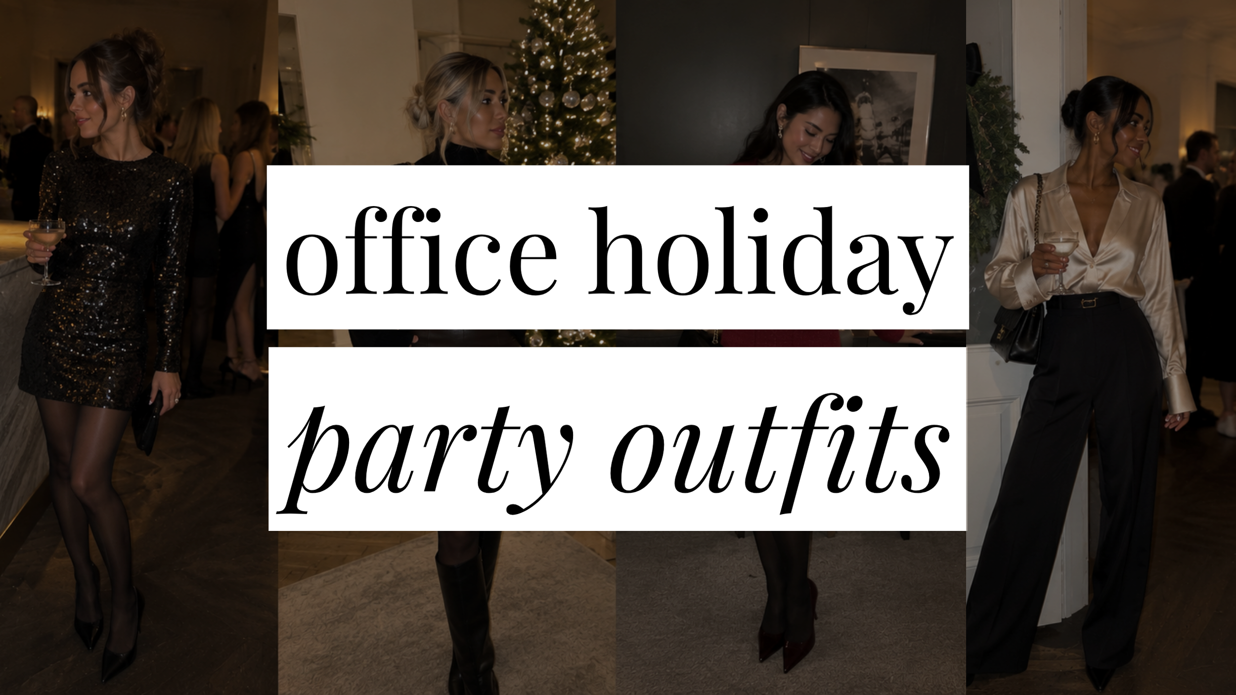 Image that says Office Holiday Party Outfits and has a collage of women in styled outfits in the background.