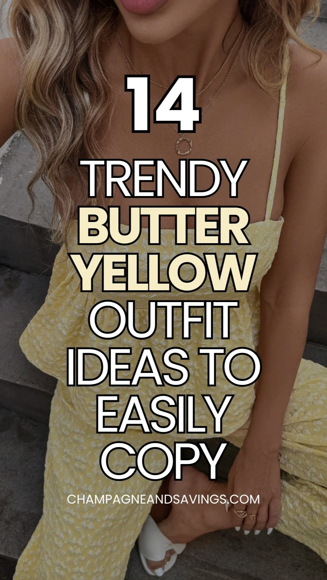 14 Butter Yellow Outfits To Rock For 2025 — Champagne & Savings — free download