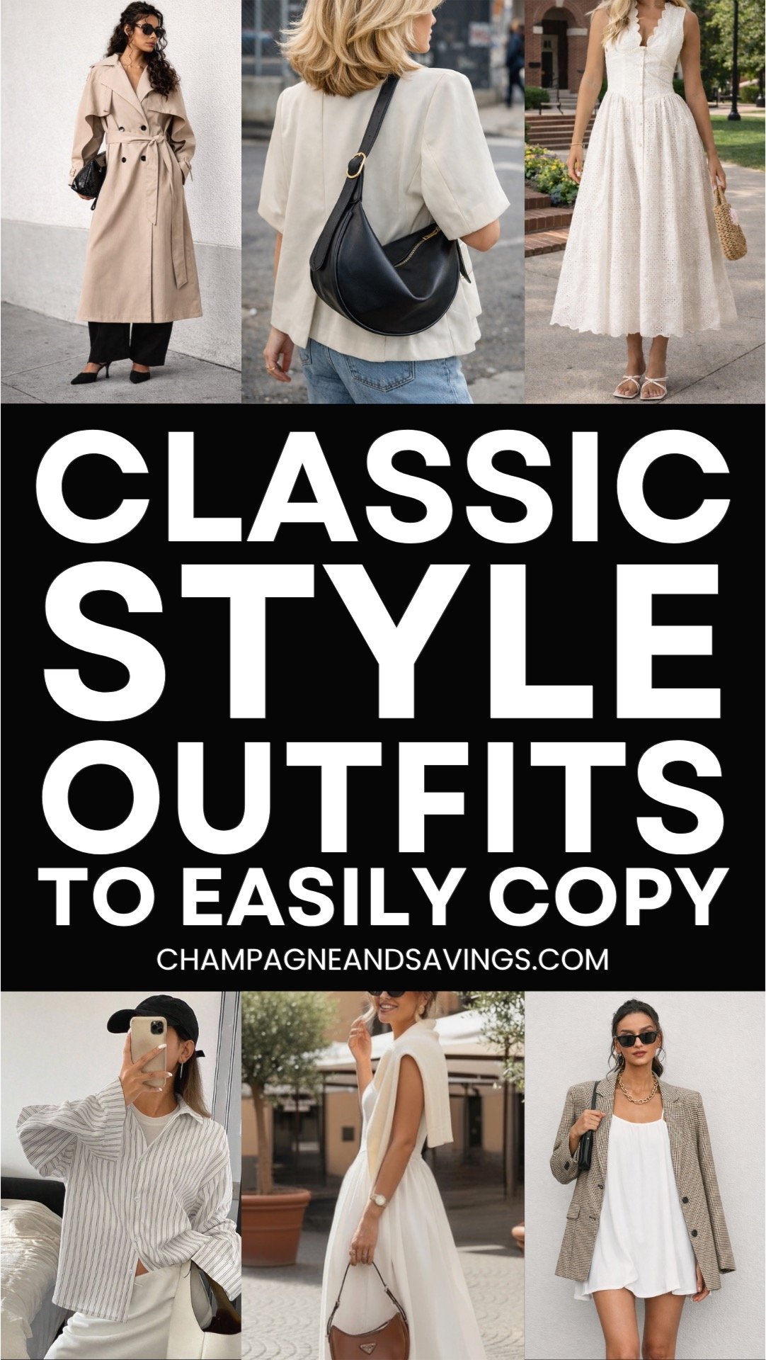 Image that says “classic style outfits to easily copy” with a collage of girls in the background wearing styled outfits