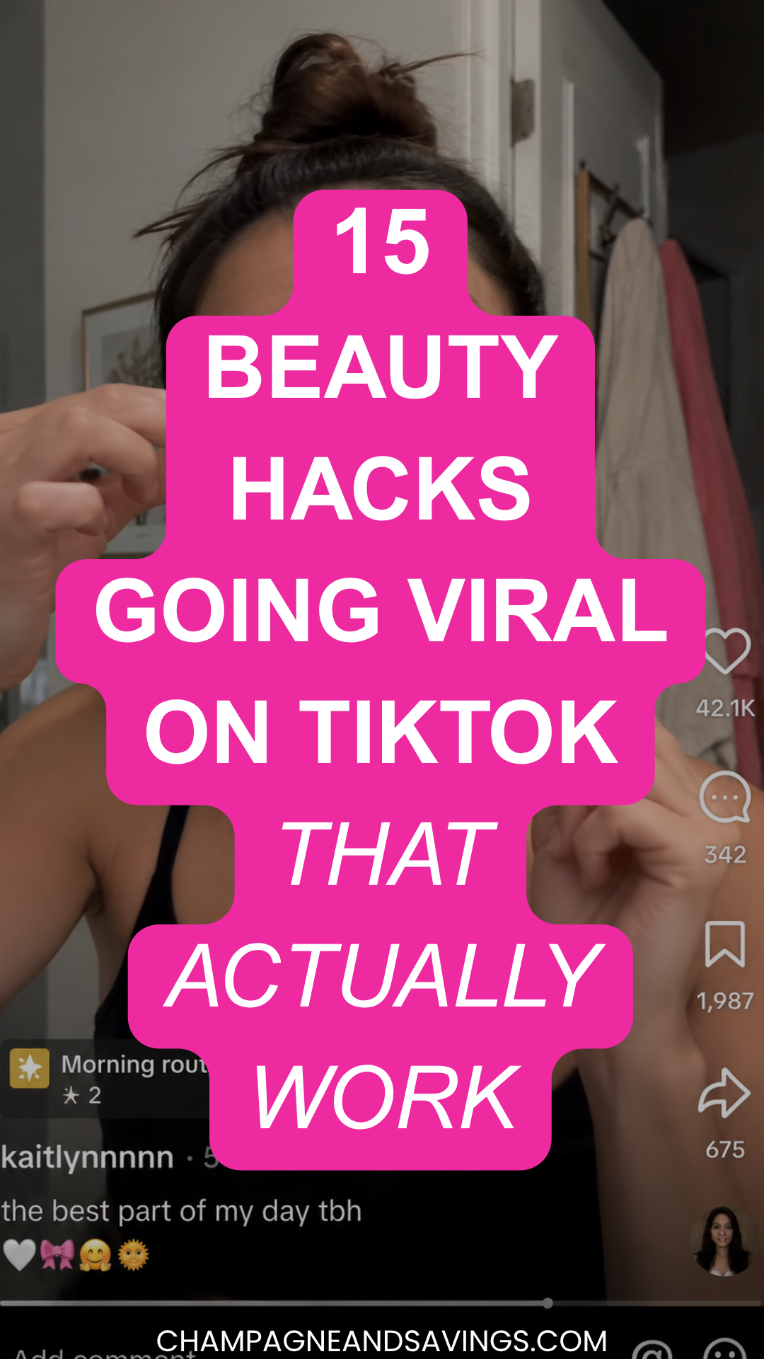 Image that says 15 Beauty Hacks Going Viral On TikTok and has a screenshot of a viral TikTok video in the background.