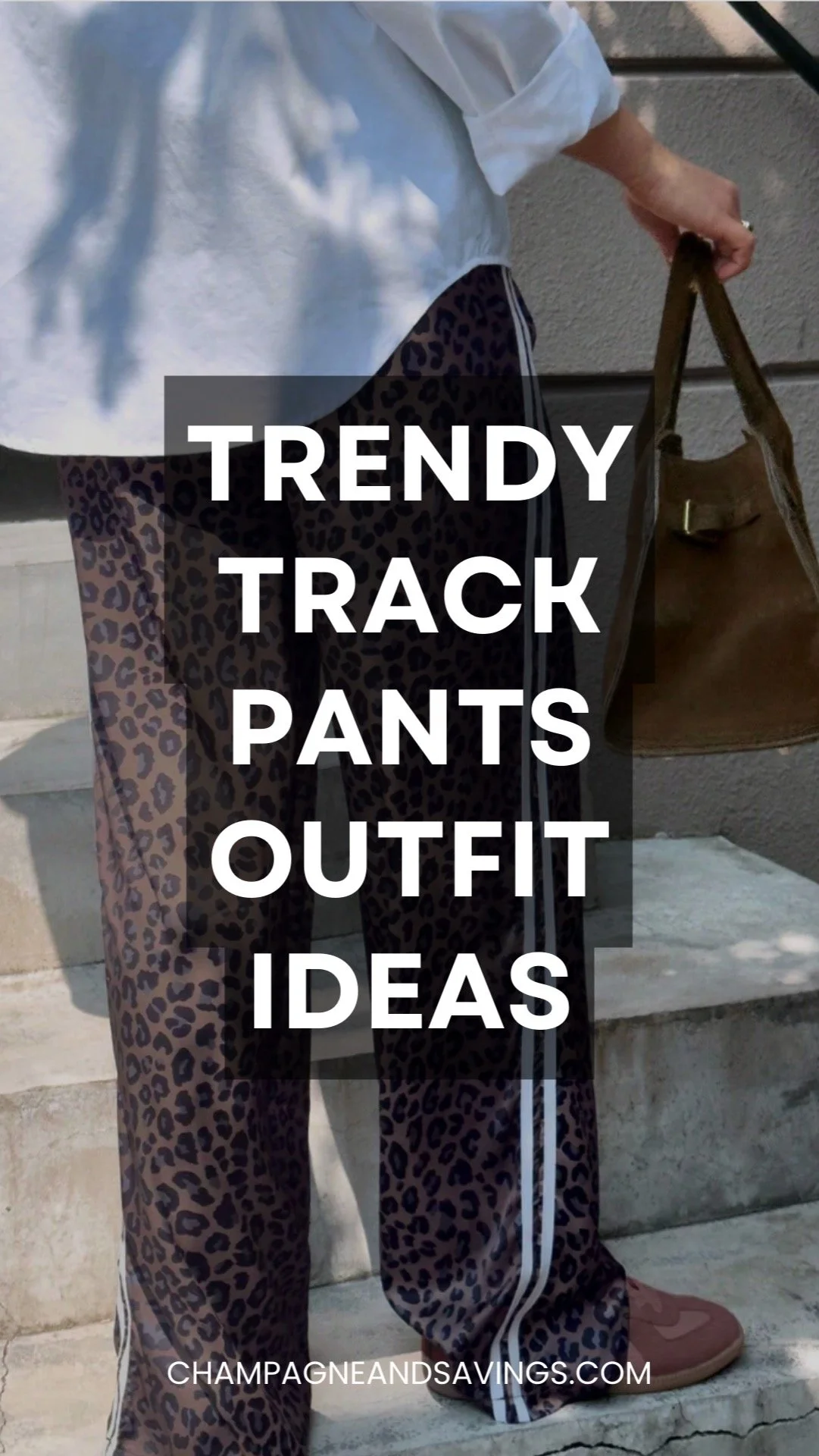 Image of a girl wearing a styled track pants outfit as the background, with bold text overlay that reads “Trendy Track Pants Outfit Ideas,” showcasing a sporty and chic look.