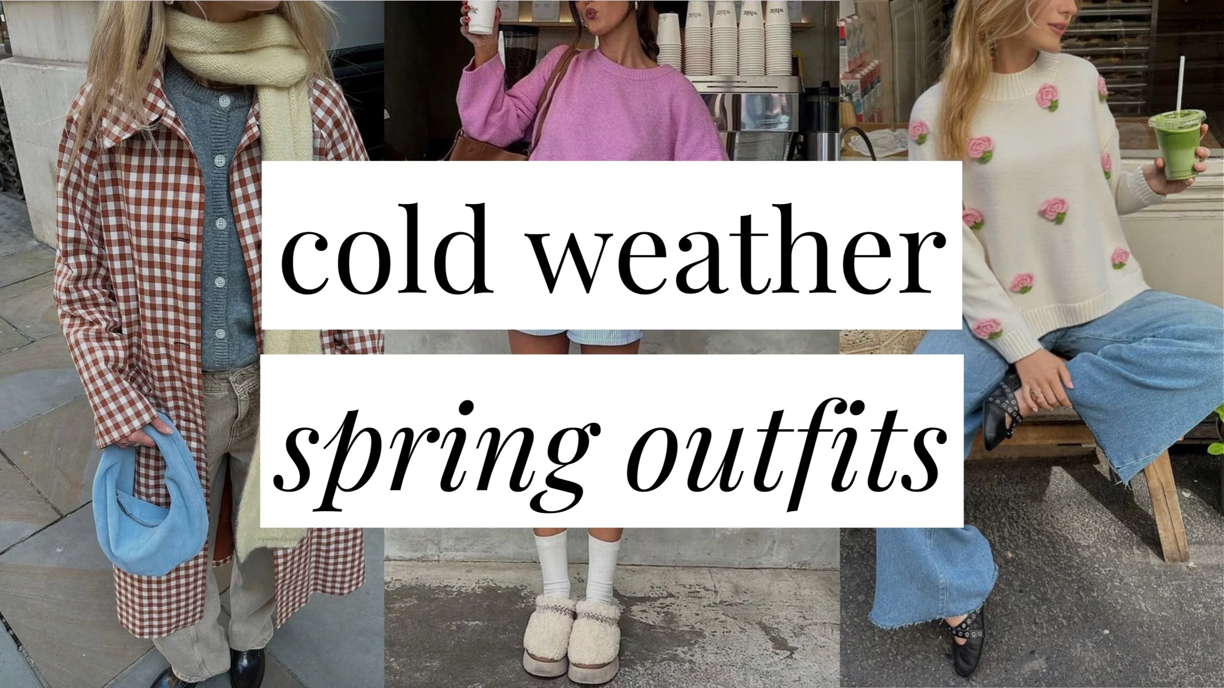 Collage of cute cold weather spring outfits featuring layered jackets, knit sweaters, sneakers, and neutral accessories.