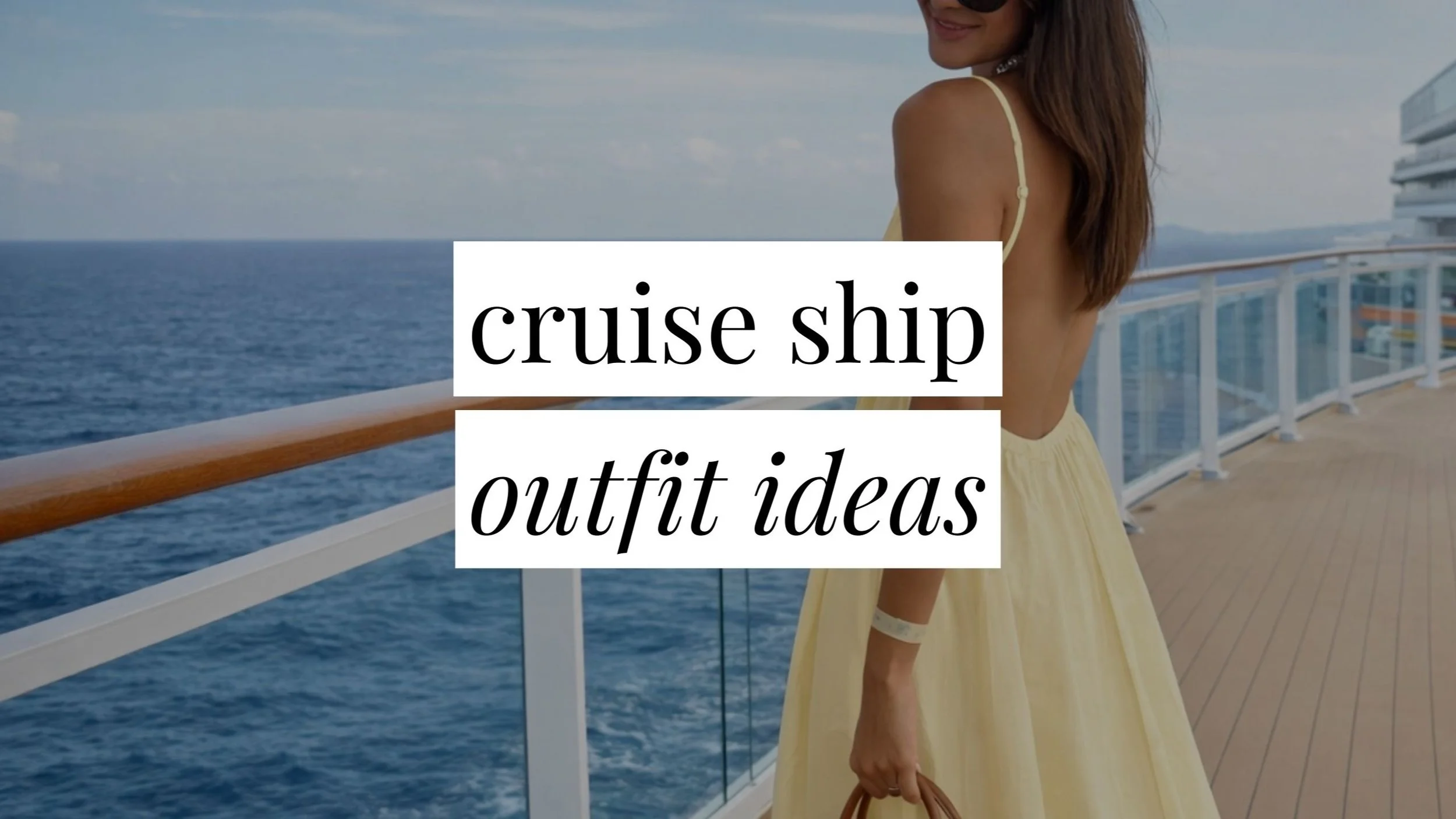 Trendy cruise ship outfit ideas featuring stylish vacation looks perfect for onboard activities and seaside views.