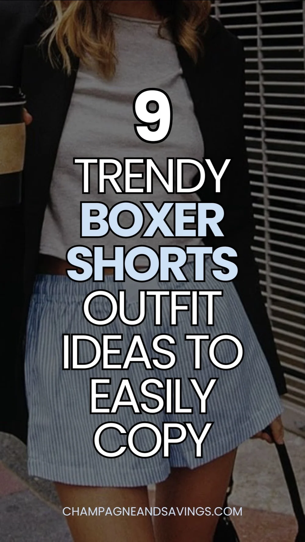 how-i-m-styling-boxer-shorts-best-outfits-of-2026-champagne-savings