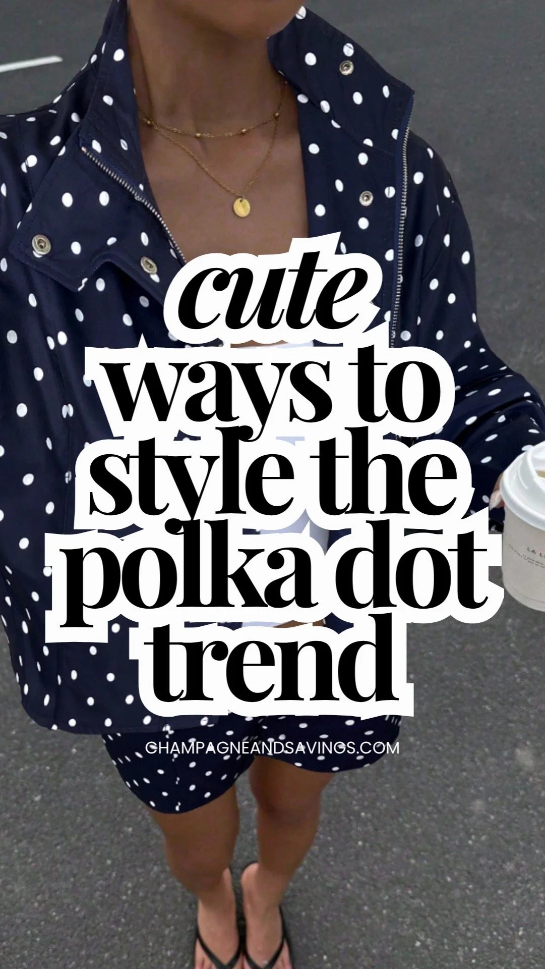 Graphic with the text “Cute Ways to Style the Polka Dot Trend” featuring a woman wearing a stylish polka dot outfit in the background.