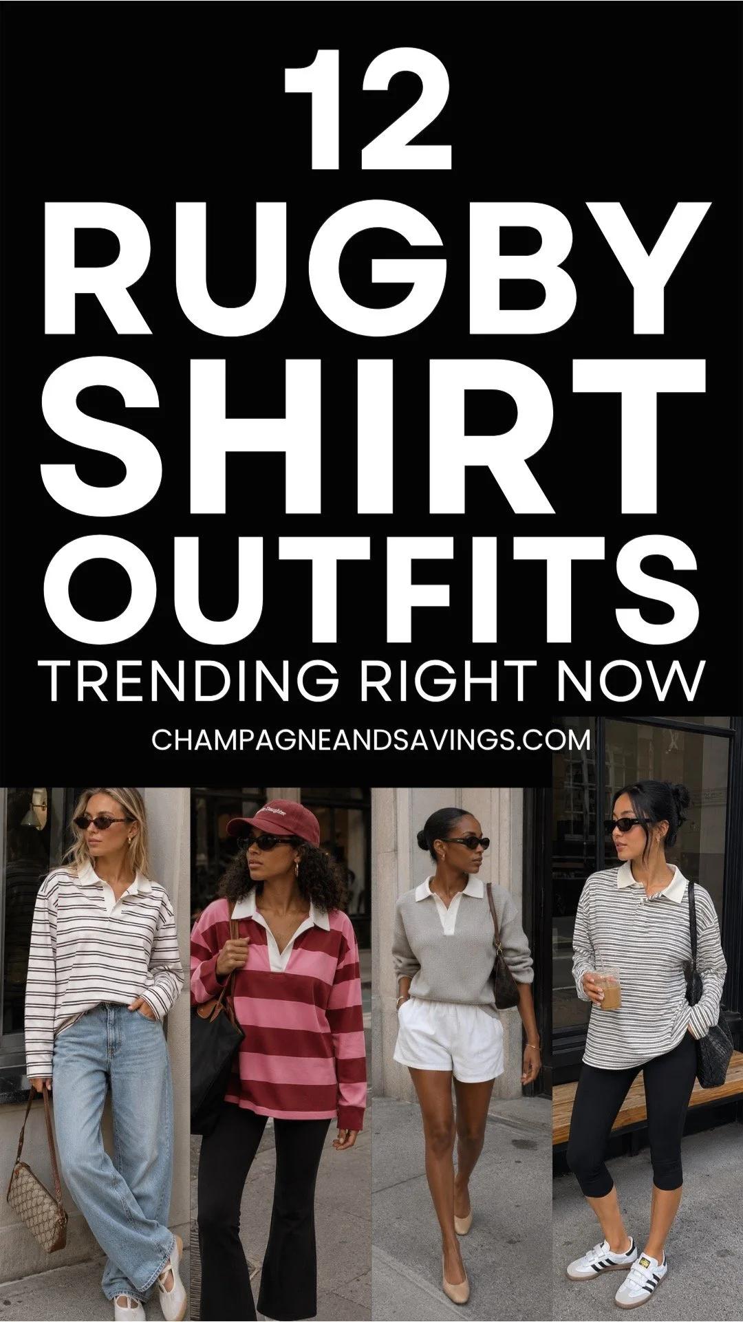 Image that says 12 Rugby Shirt Outfits Trending Right Now and has a girl in the background in a styled shirt.