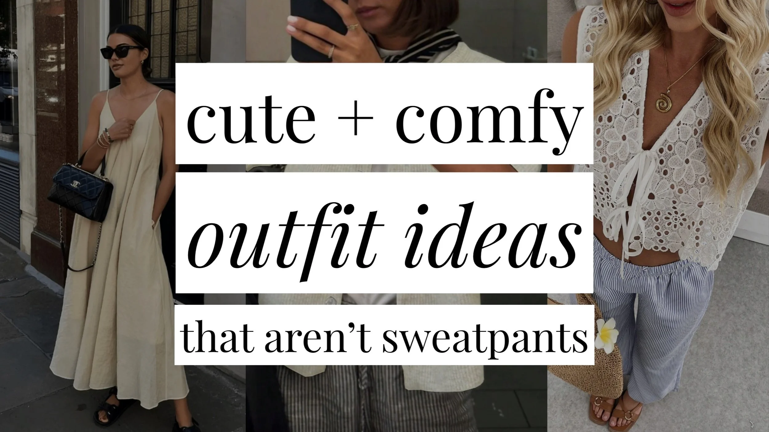 Graphic that says “Cute and Comfy Outfit Ideas That Aren’t Sweatpants” with a collage of styled casual outfits in the background.