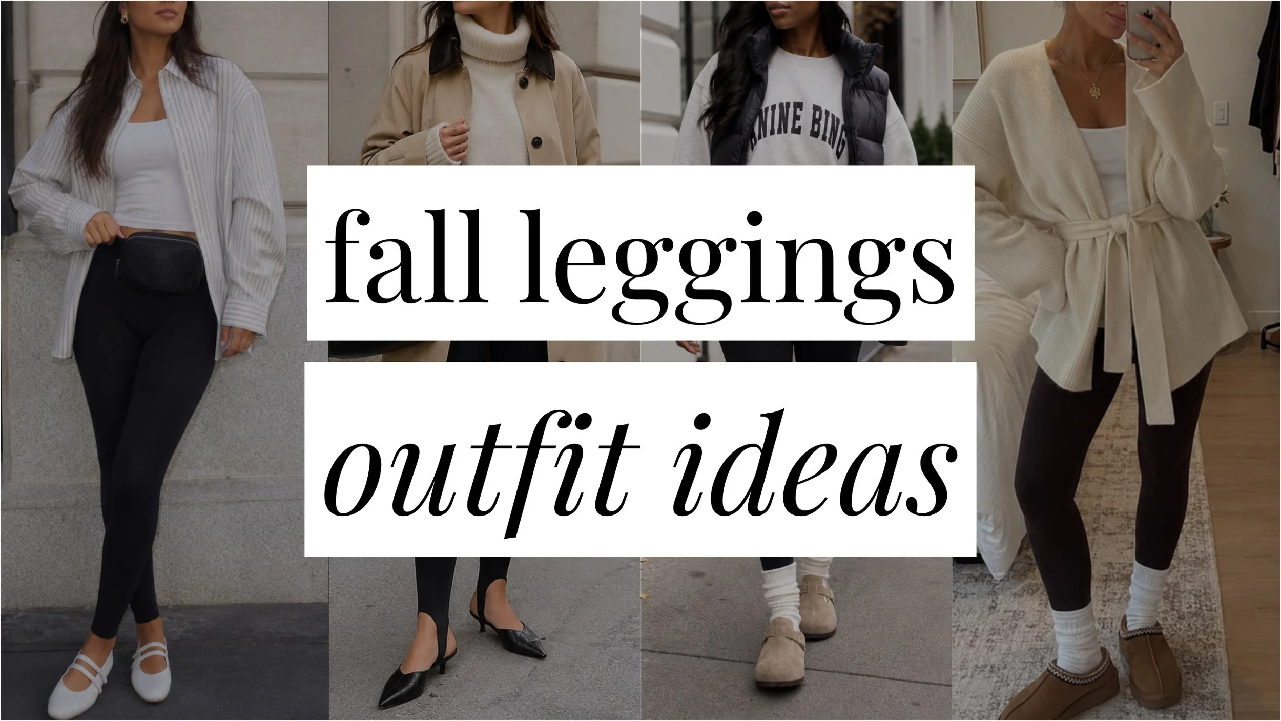 Image that says "Fall Leggings Outfit Ideas" and has a collage of girls in styled outfits.