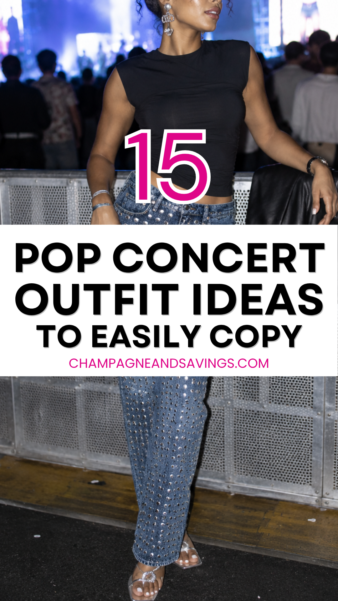 Image that says Pop Concert Outfit Ideas to Easily Copy and has a girl in the background in a styled outfit.