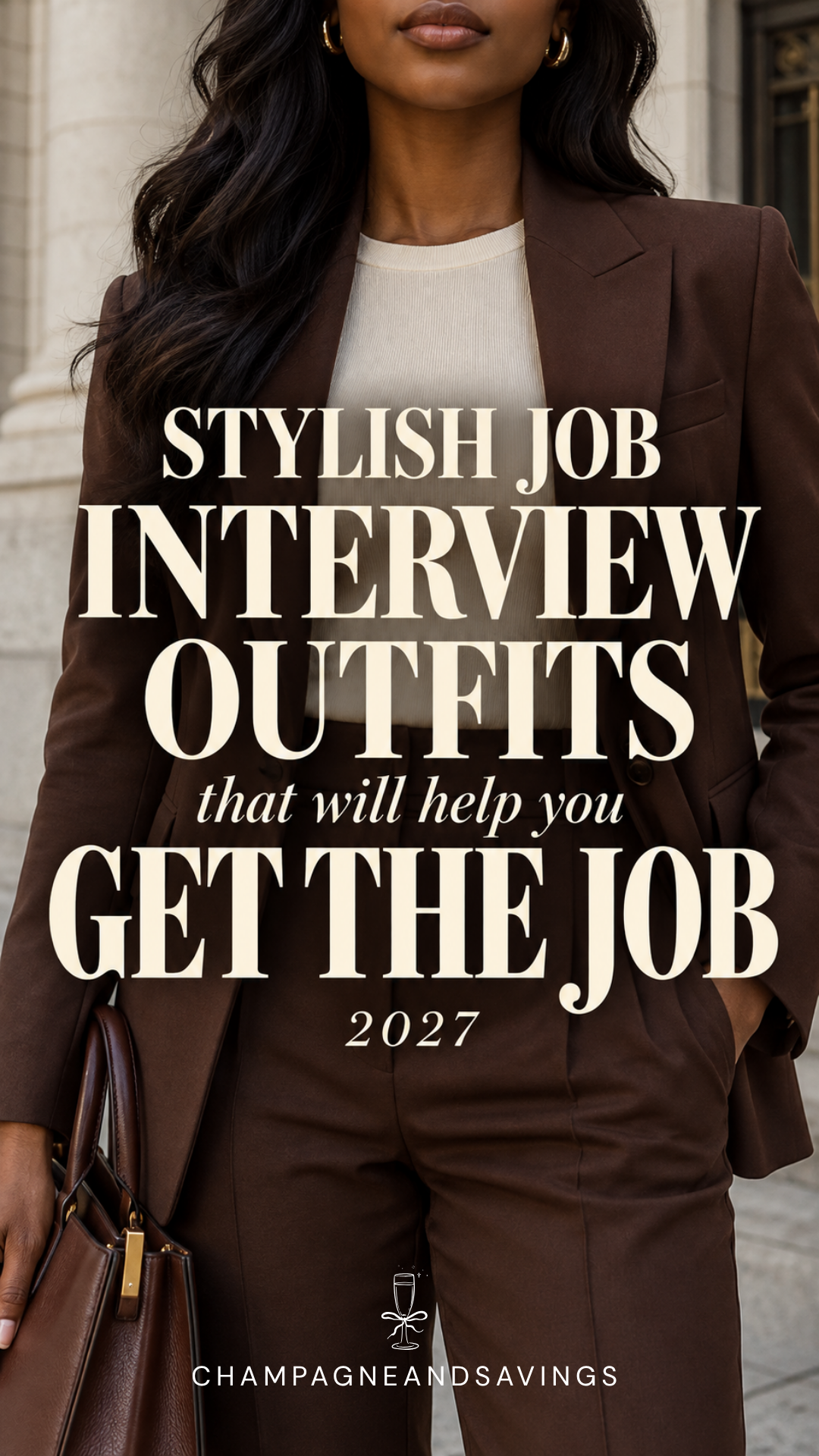 Image that says Stylish Job Interview Outfits That Will Help You Get The Job and has a girl in a styled outfit in the background.