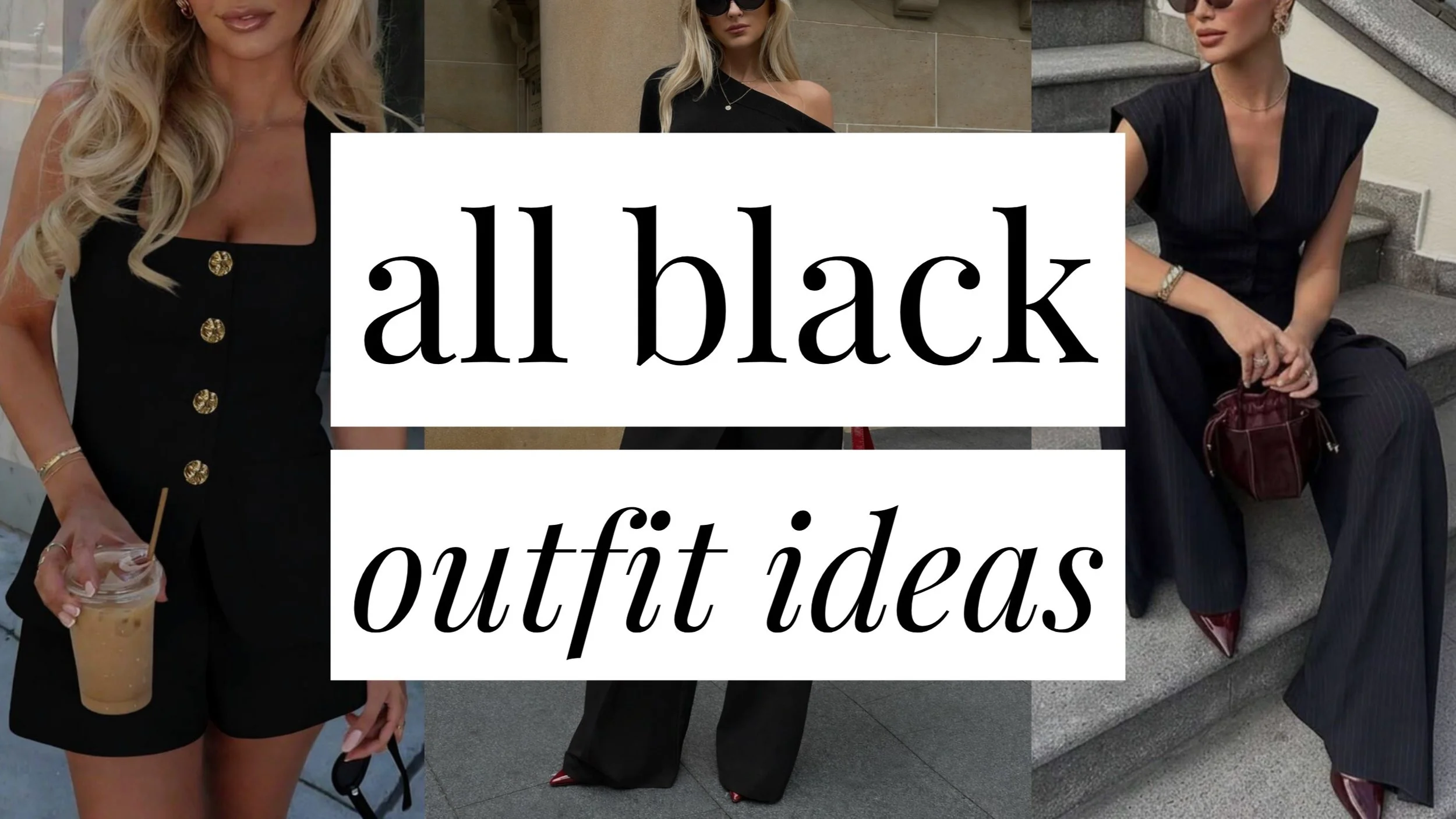 Image showing the text “All Black Outfit Ideas” with a collage of girls wearing styled all-black outfits.