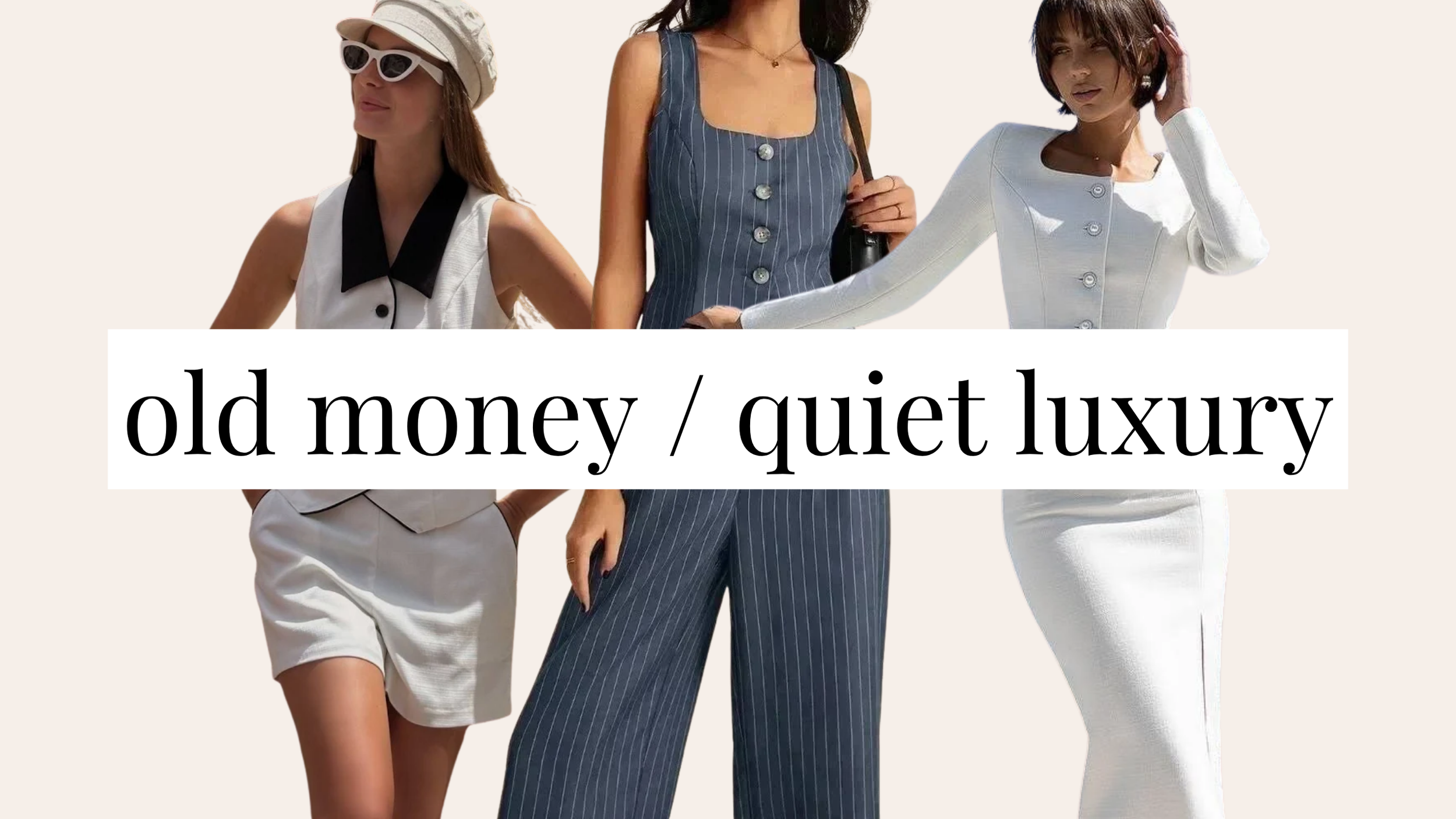 Quiet luxury and old money-inspired outfit as a fashion trend that is on its way out for 2027