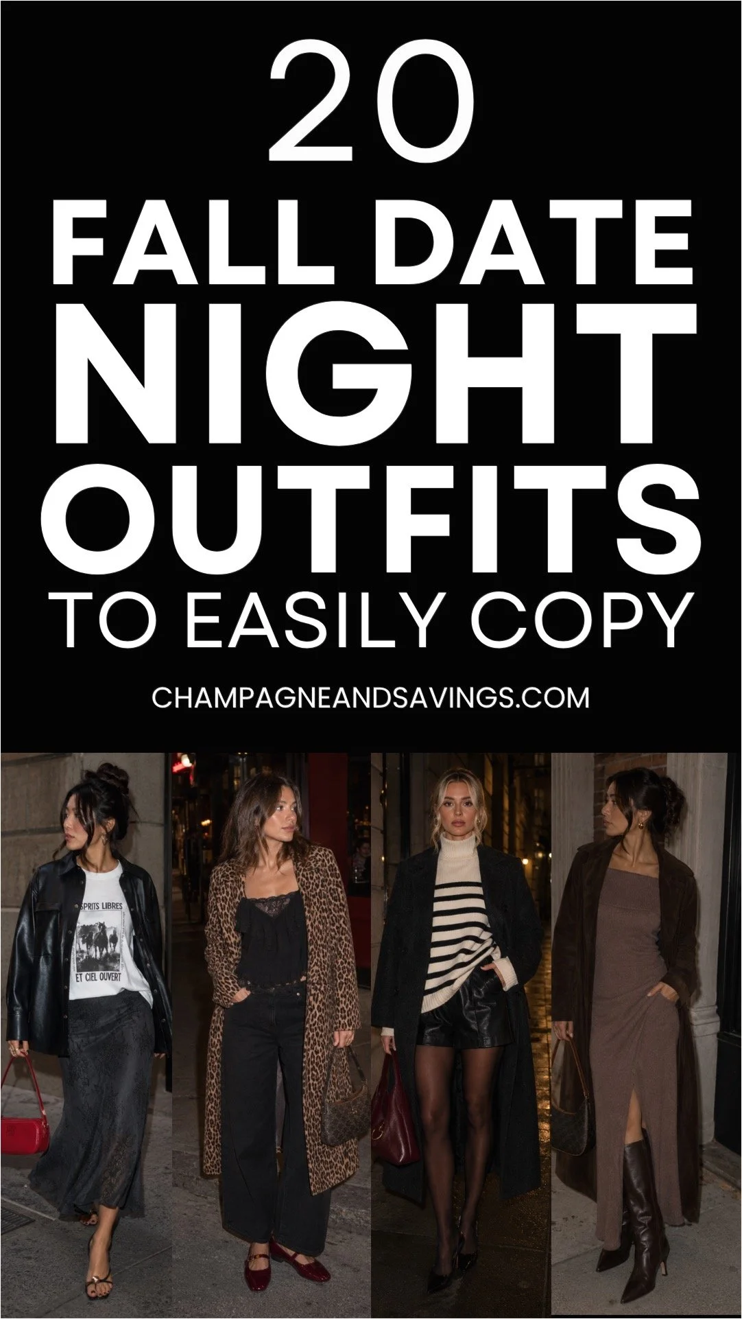 Image that says 20 Fall Date Night Outfits to Easily Copy and has a collage of girls in styled outfits in the background.