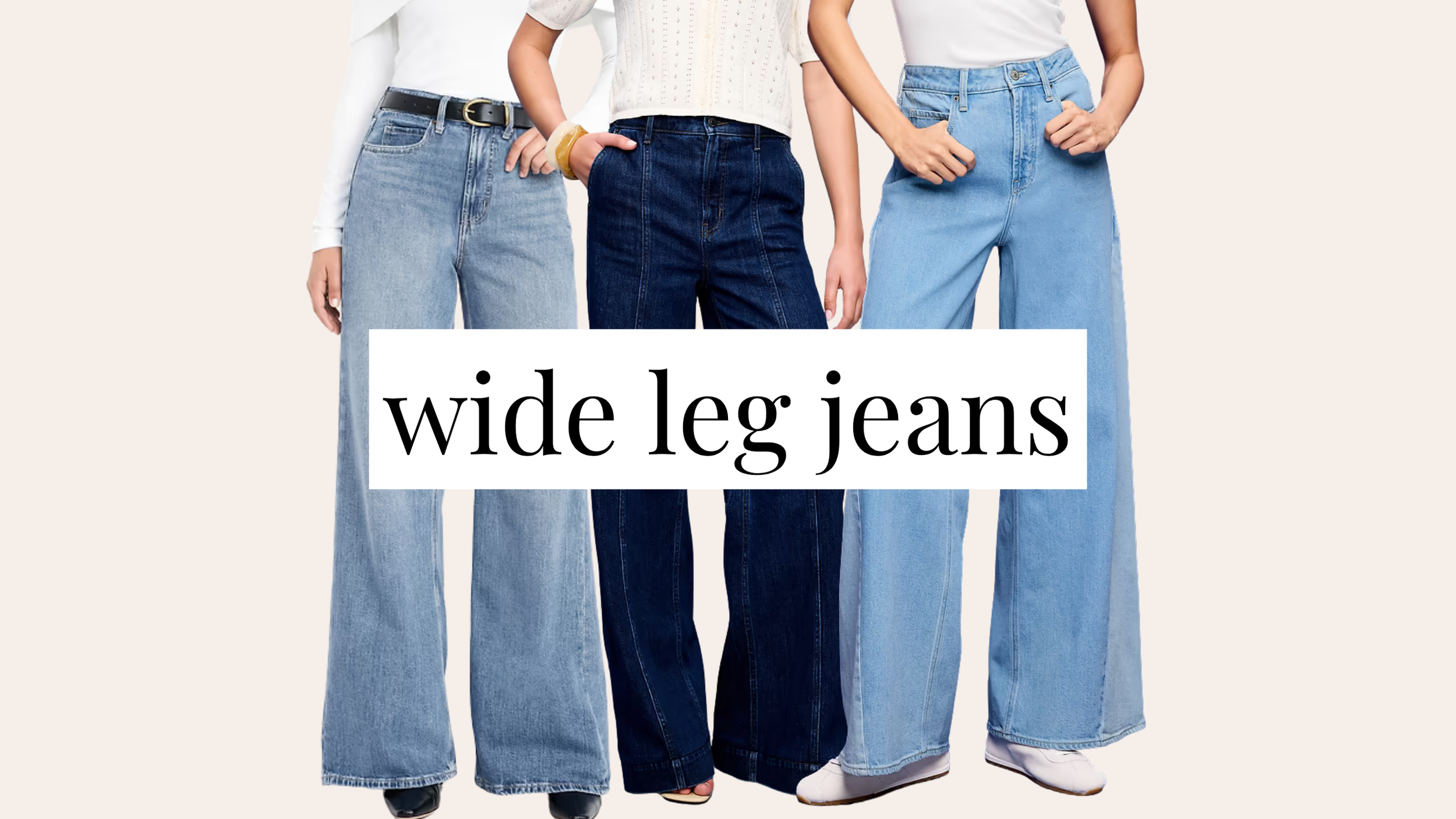 Wide-leg jeans as the must-have denim trend that is on its way out for 2027