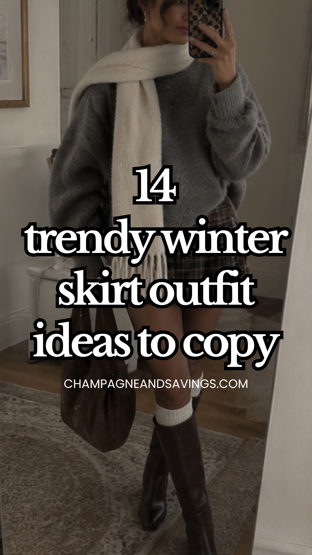 Image that says 14 Trendy Winter Skirt Outfit Ideas to Copy and has a girl in a styled outfit in the background.