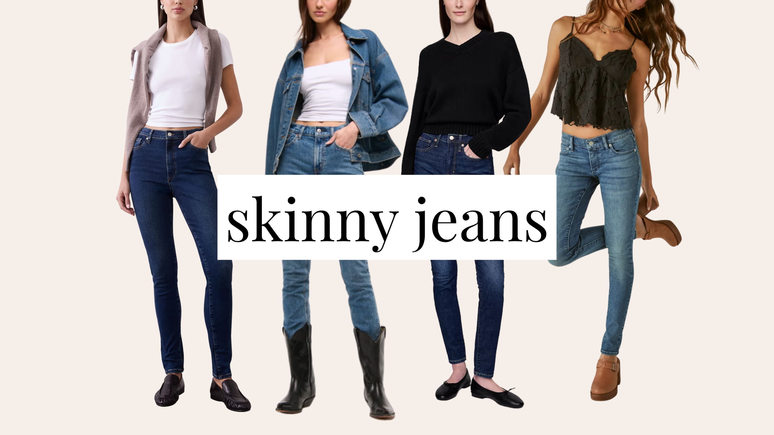 Collage featuring women wearing skinny jeans as an example of the skinny jeans fashion trend to skip for fall 2026.