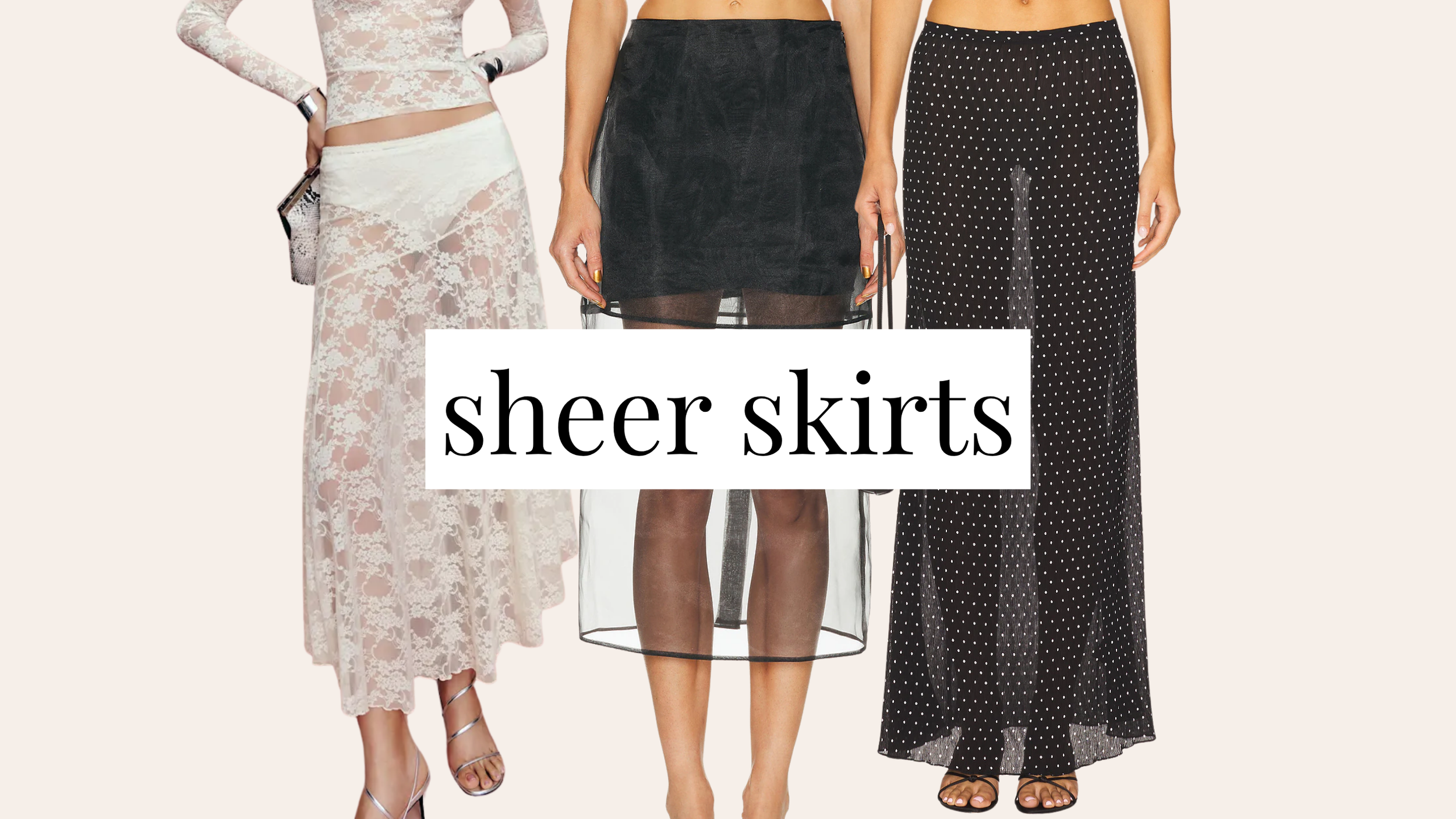 Sheer skirts as a fashion trend that is on its way out for 2027