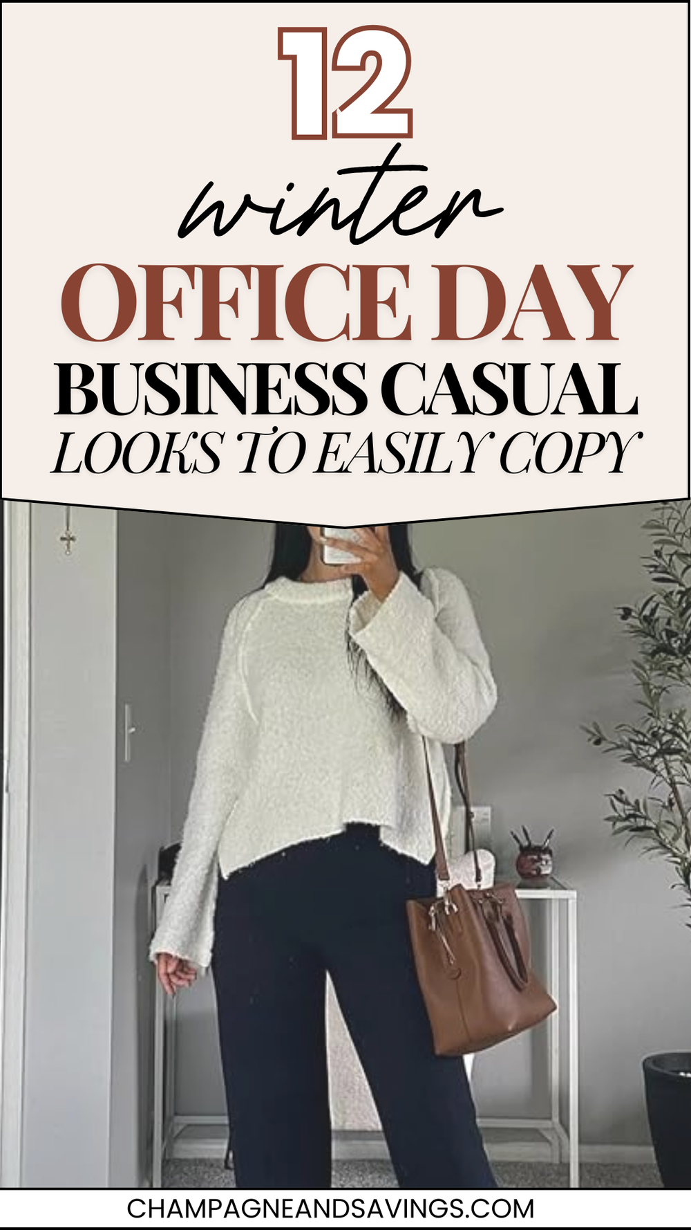 12 Trendy Business Casual Winter Outfits For the Office — Champagne ...