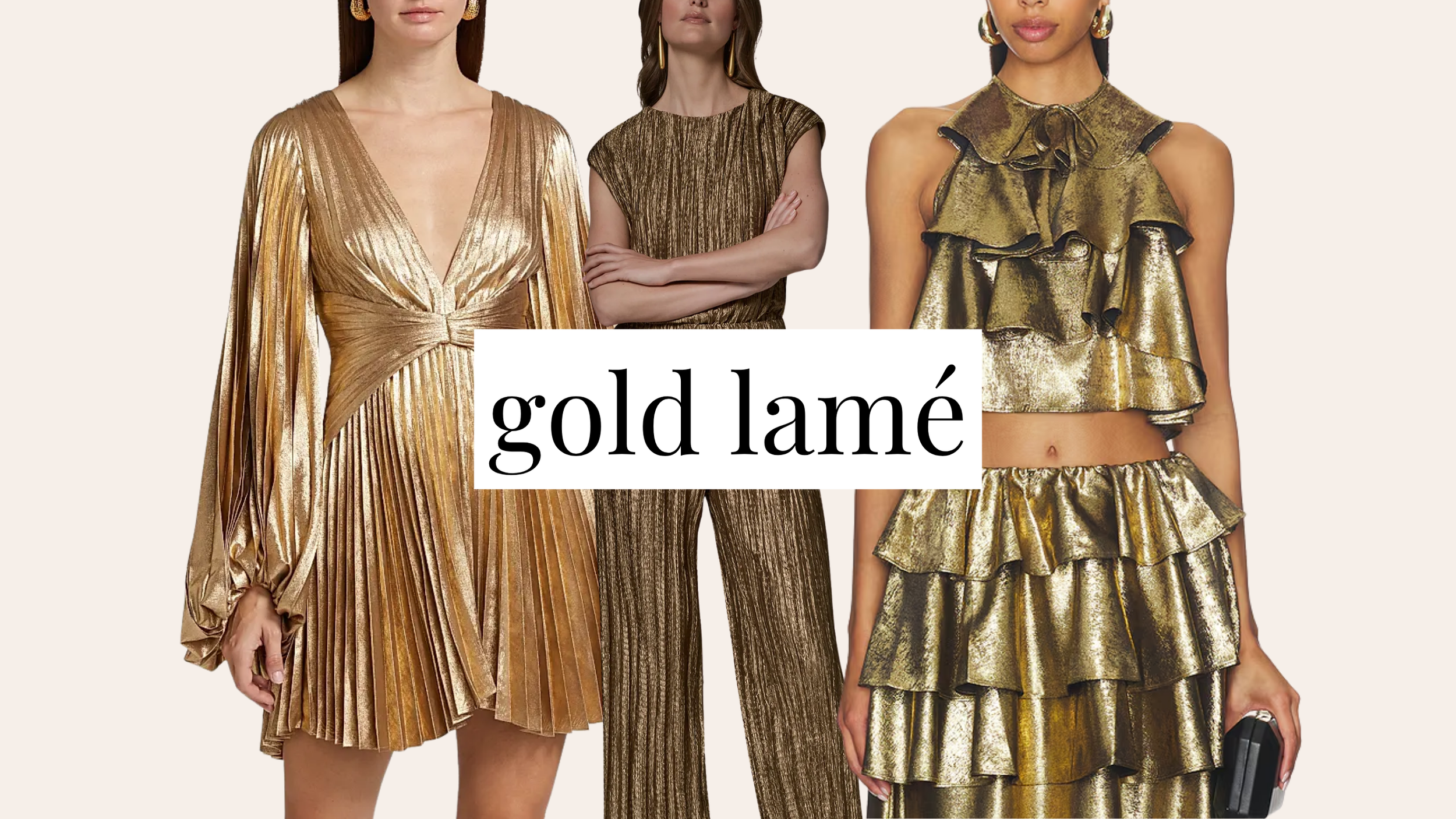 Collage featuring women wearing gold lamé clothing and metallic gold fabrics as an example of the gold lamé fashion trend to skip for fall 2026.