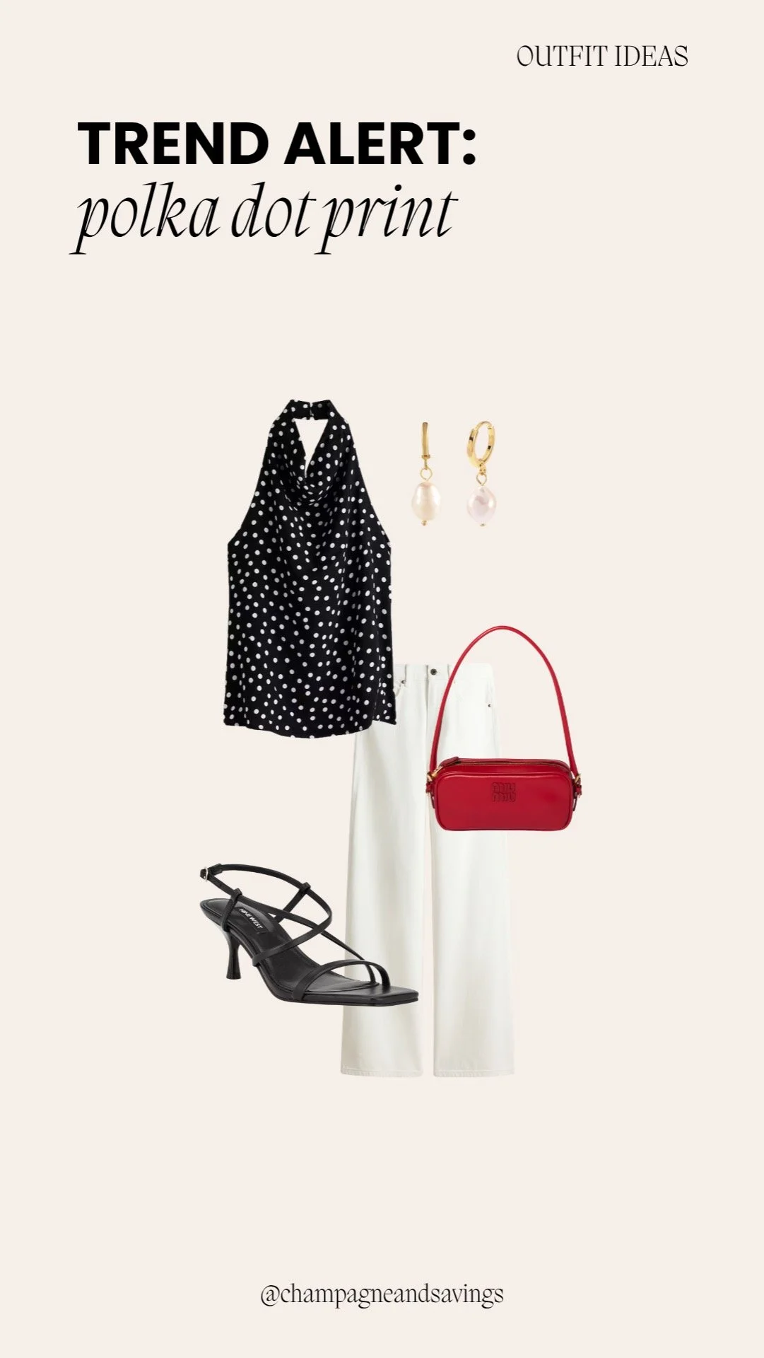 Collage of outfit pieces featuring a polka dot halter top paired with white jeans and strappy heels, styled for a fresh and chic look.