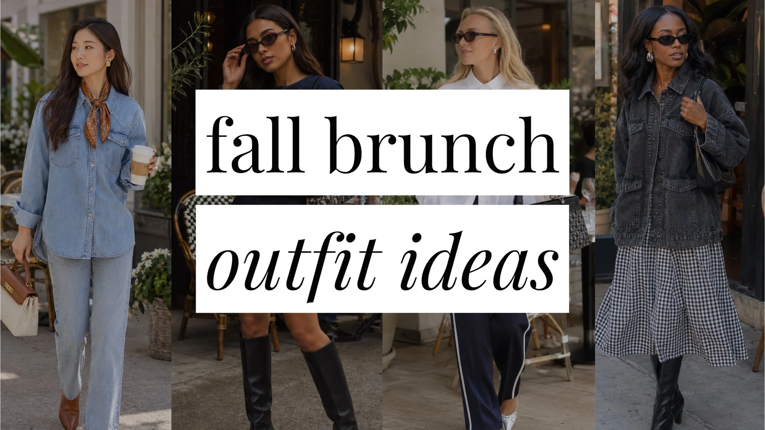 Image that says Fall Brunch Outfit Ideas and has a collage of girls in styled outfits.