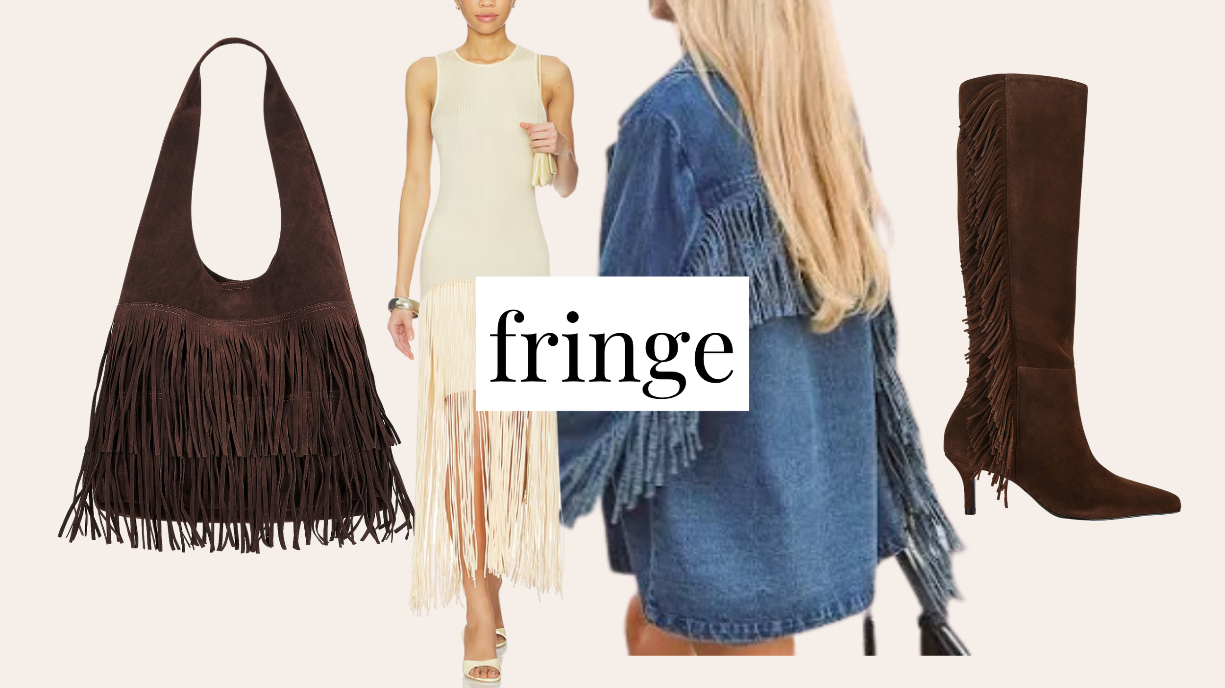 Collage featuring women wearing fringe clothing alongside fringe handbags, jackets, and accessories as an example of the fringe trend to skip for fall 2026.