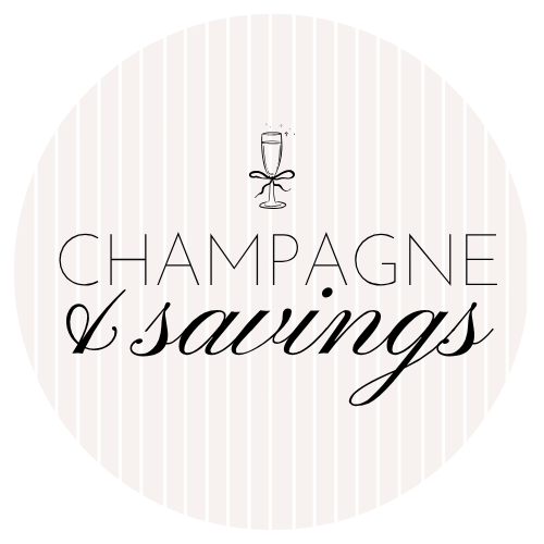 Champagne &amp; Savings