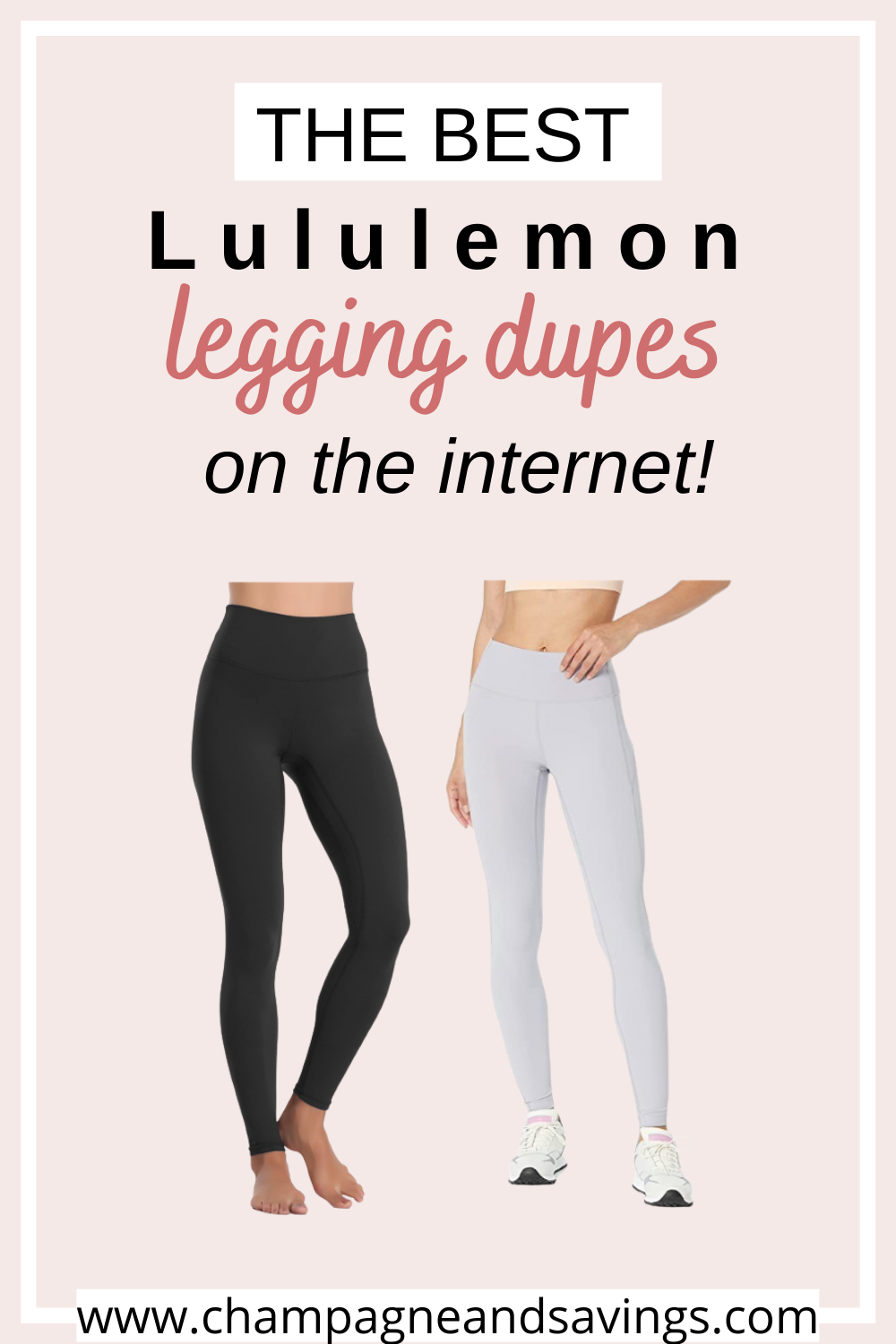 The Best Dupes for Lululemon Leggings on the Internet! — Champagne & Savings