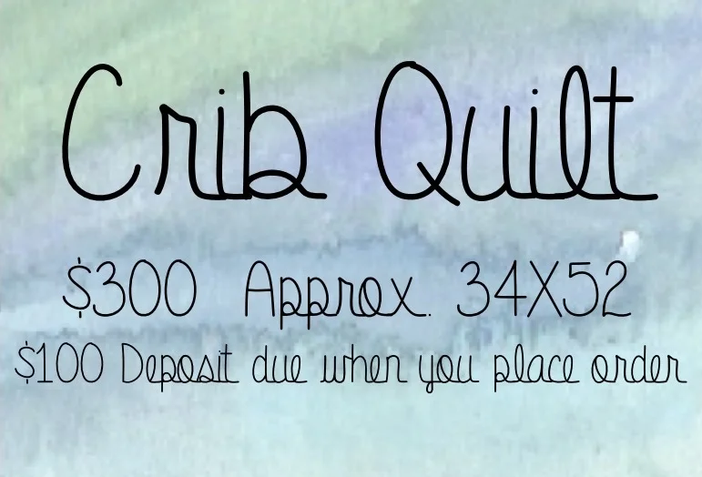 Custom Crib Quilt Deposit