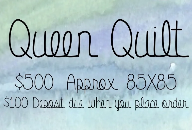 Custom Queen Quilt Deposit
