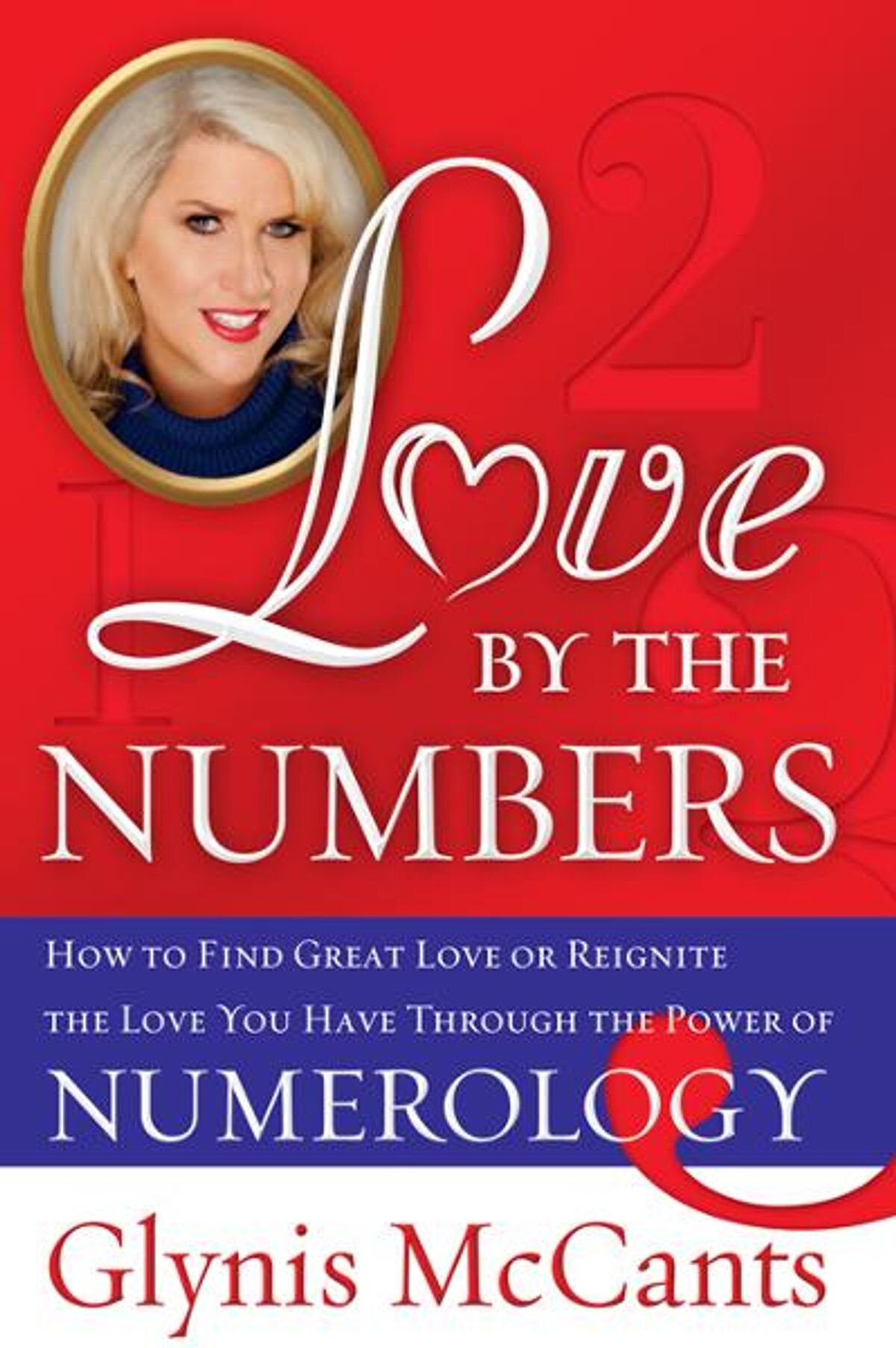  Glynis McCants Book Cover, “Love By The Numbers” 