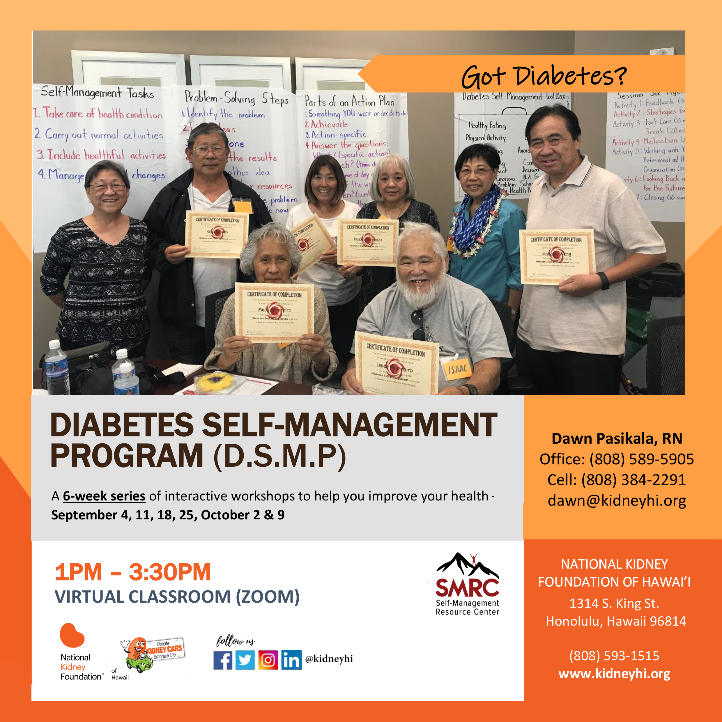 Got Diabetes? Diabetes Self Management Program (D.S.M.P)