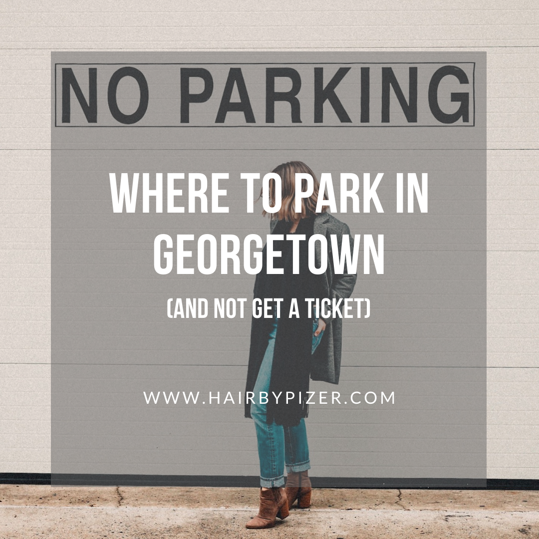 WHERE TO PARK IN GEORGETOWN