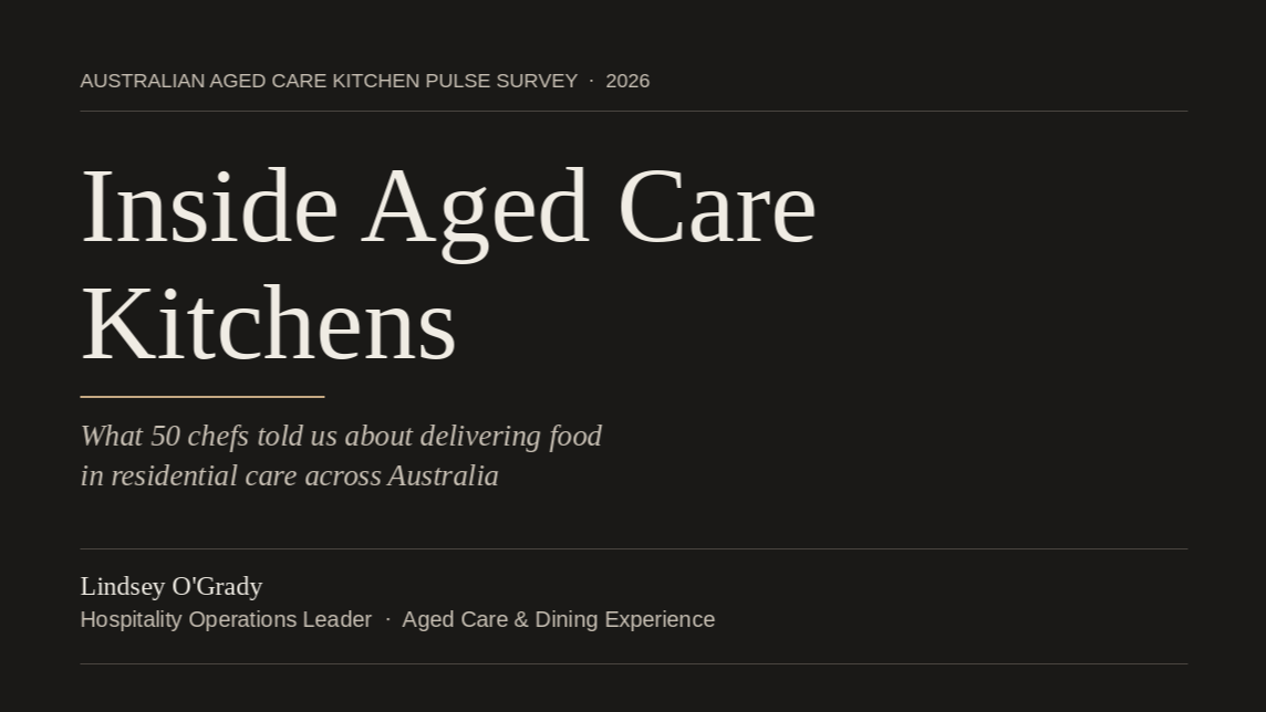 Inside Aged Care Kitchens: The Survey That Finally Asked