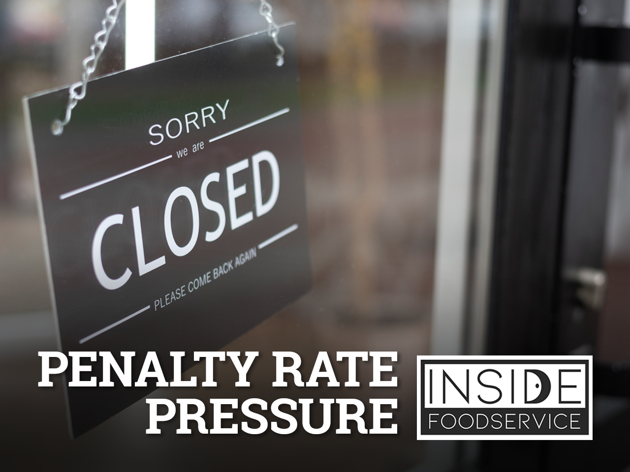 inside foodservice penalty rate pressure