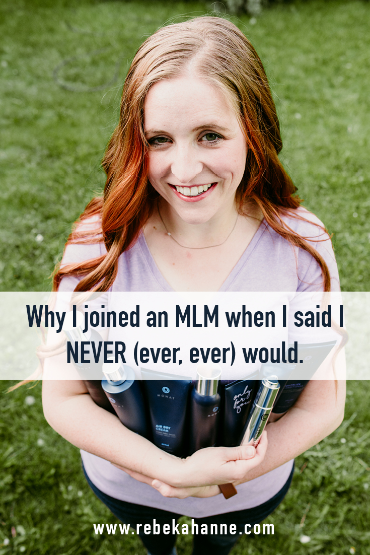Why I joined an MLM when I said I NEVER (ever, ever) would Pinnable.jpg