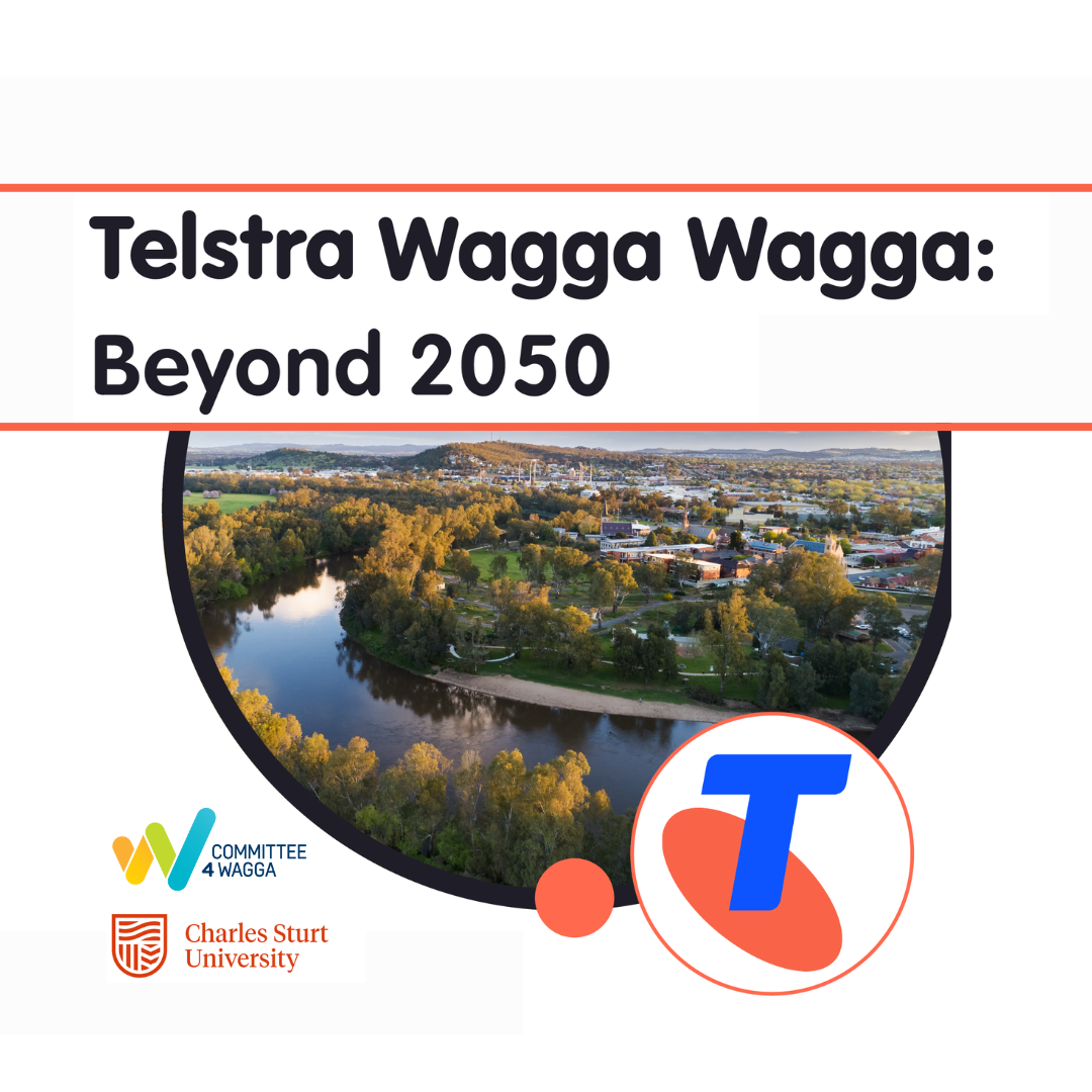 TELSTRA WAGGA WAGGA: BEYOND 2050