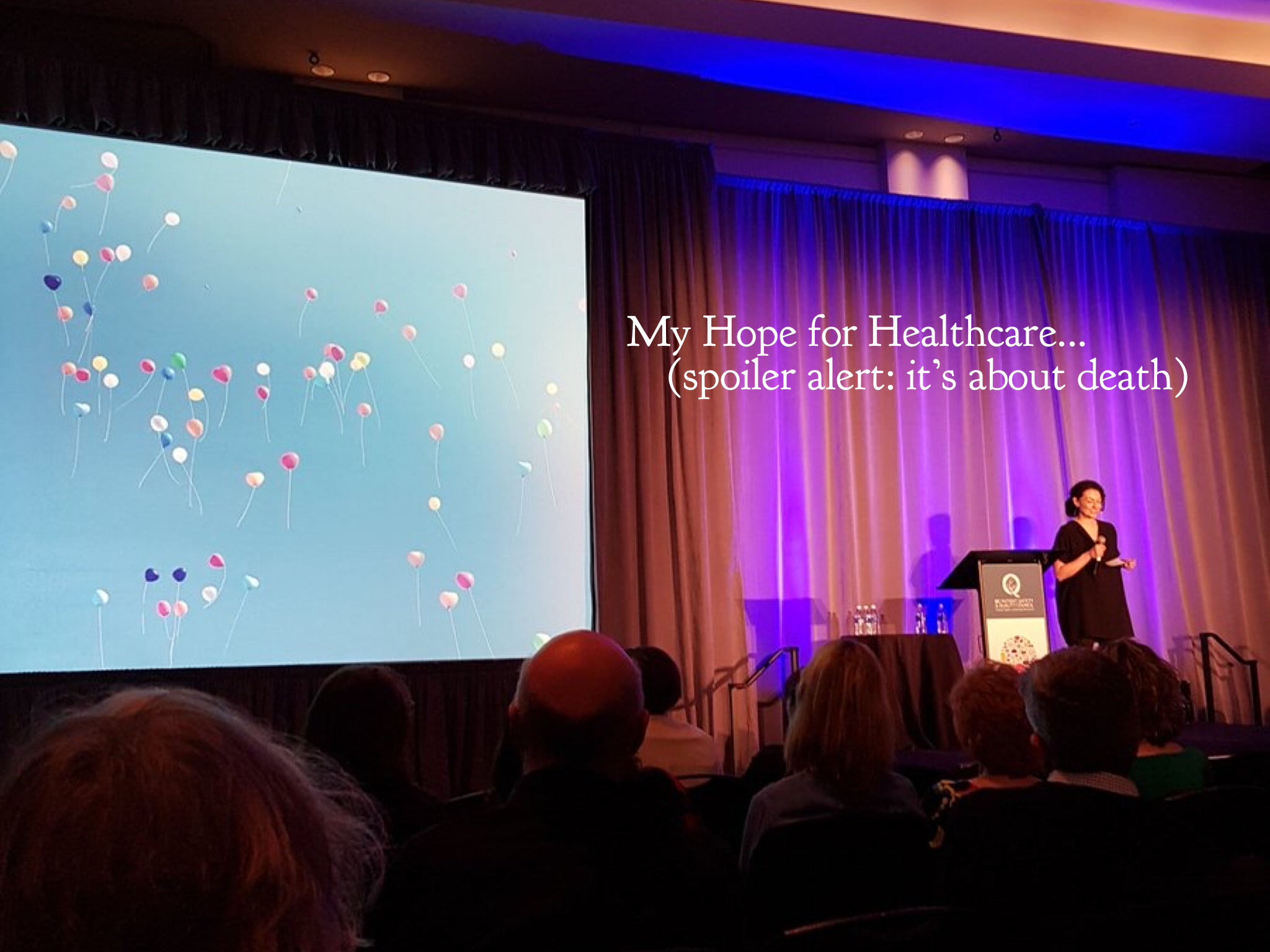 My Hope for Healthcare... (spoiler alert: it's about death)