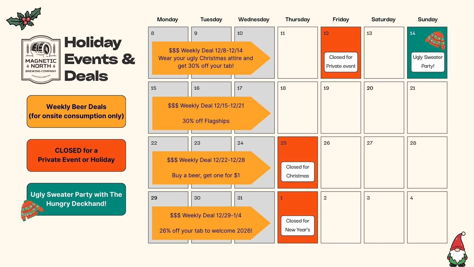 Heads up! We'll be CLOSED this Friday, December 12th for a private event!

We've got several other holiday deals and closures in the upcoming weeks, too. Take a peek 👀