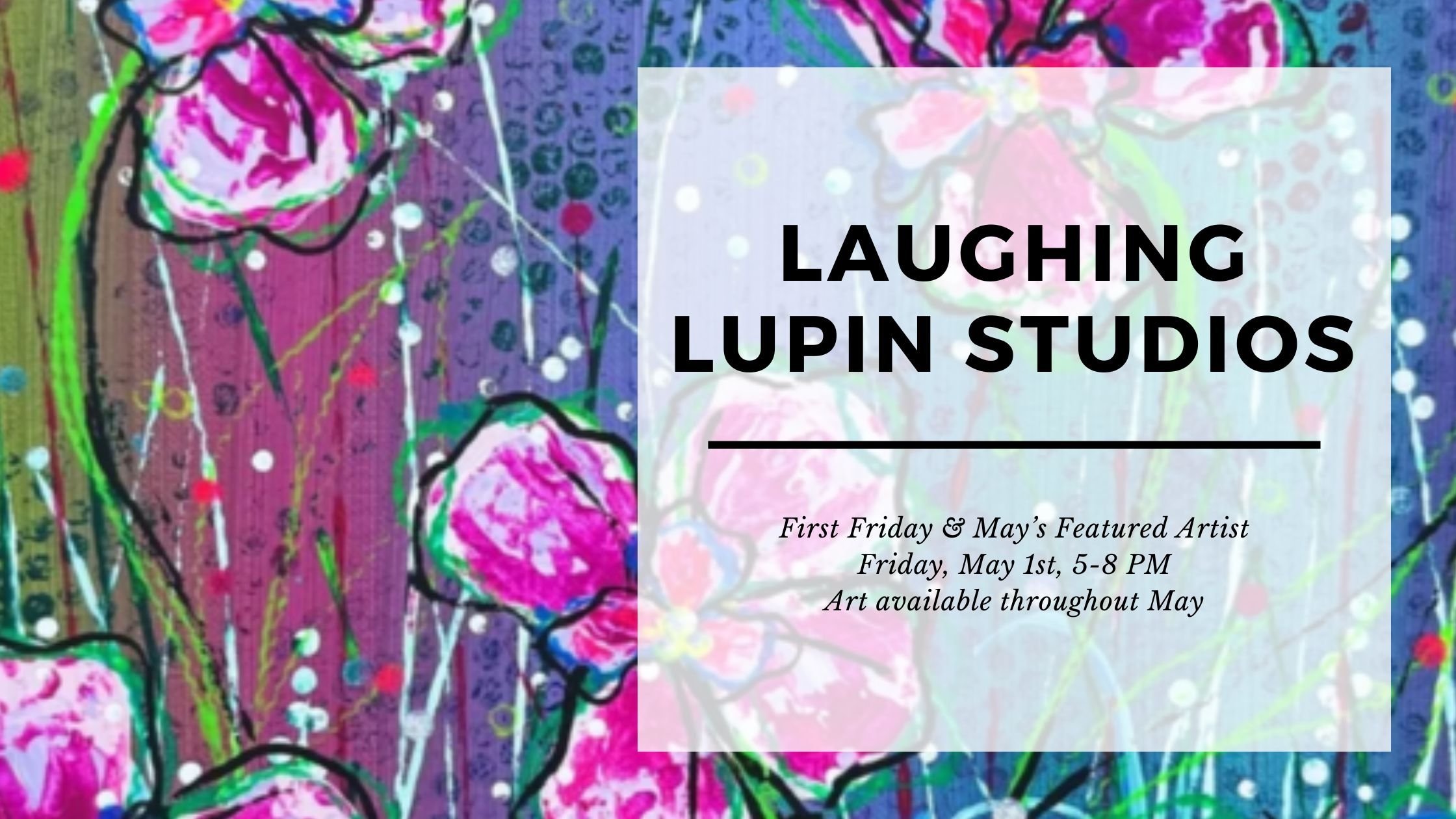May Artist: Laughing Lupin Studios