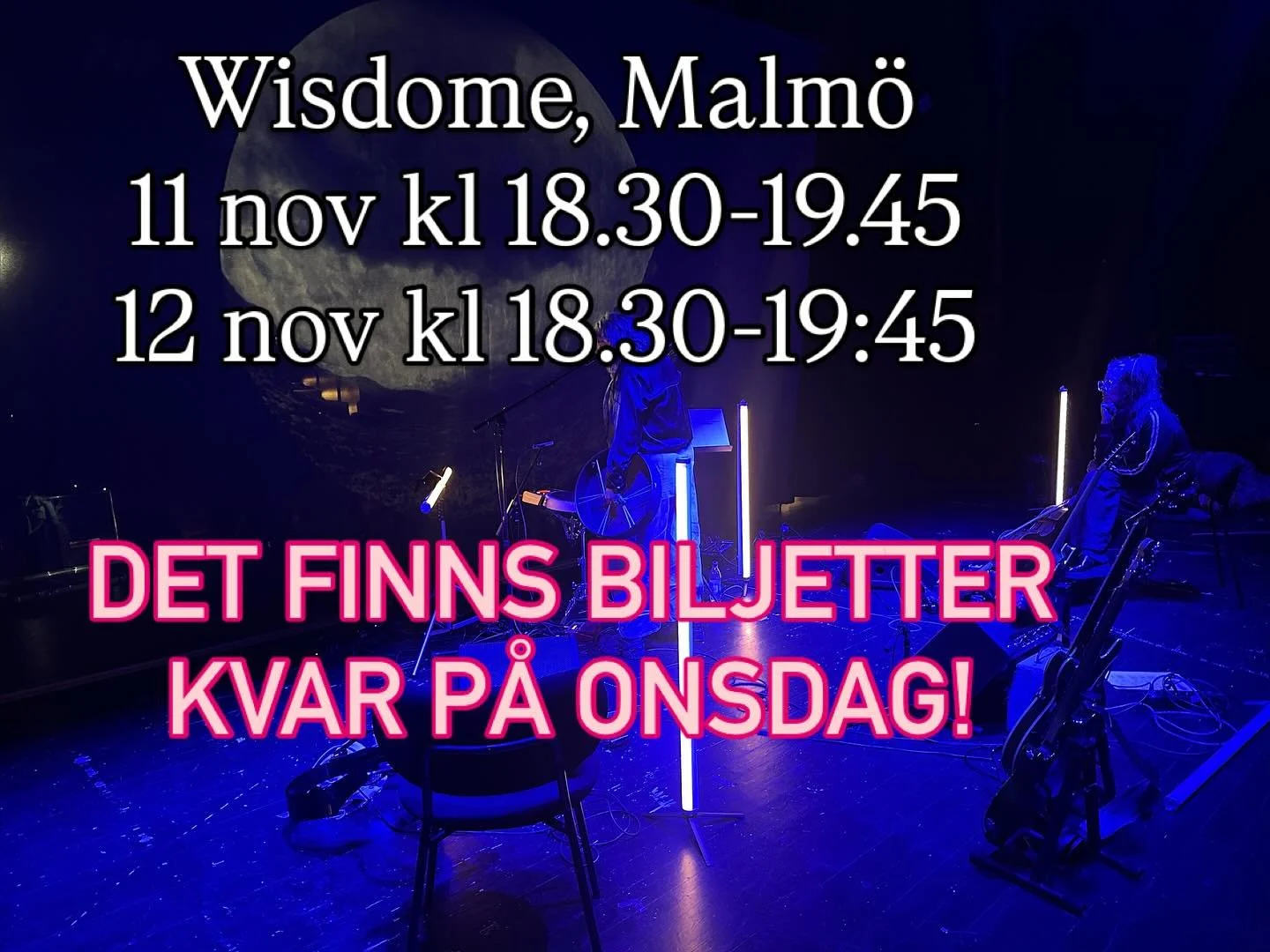 N&aring;gra biljetter kvar tills p&aring; onsdag n&auml;sta vecka d&aring; vi spelar v&aring;r f&ouml;rest&auml;llning p&aring; Wisdome/Tekniska museet. 
Ni bokar p&aring; billetto.se 
Det blir sista f&ouml;rest&auml;llningen f&ouml;r i &aring;r darl