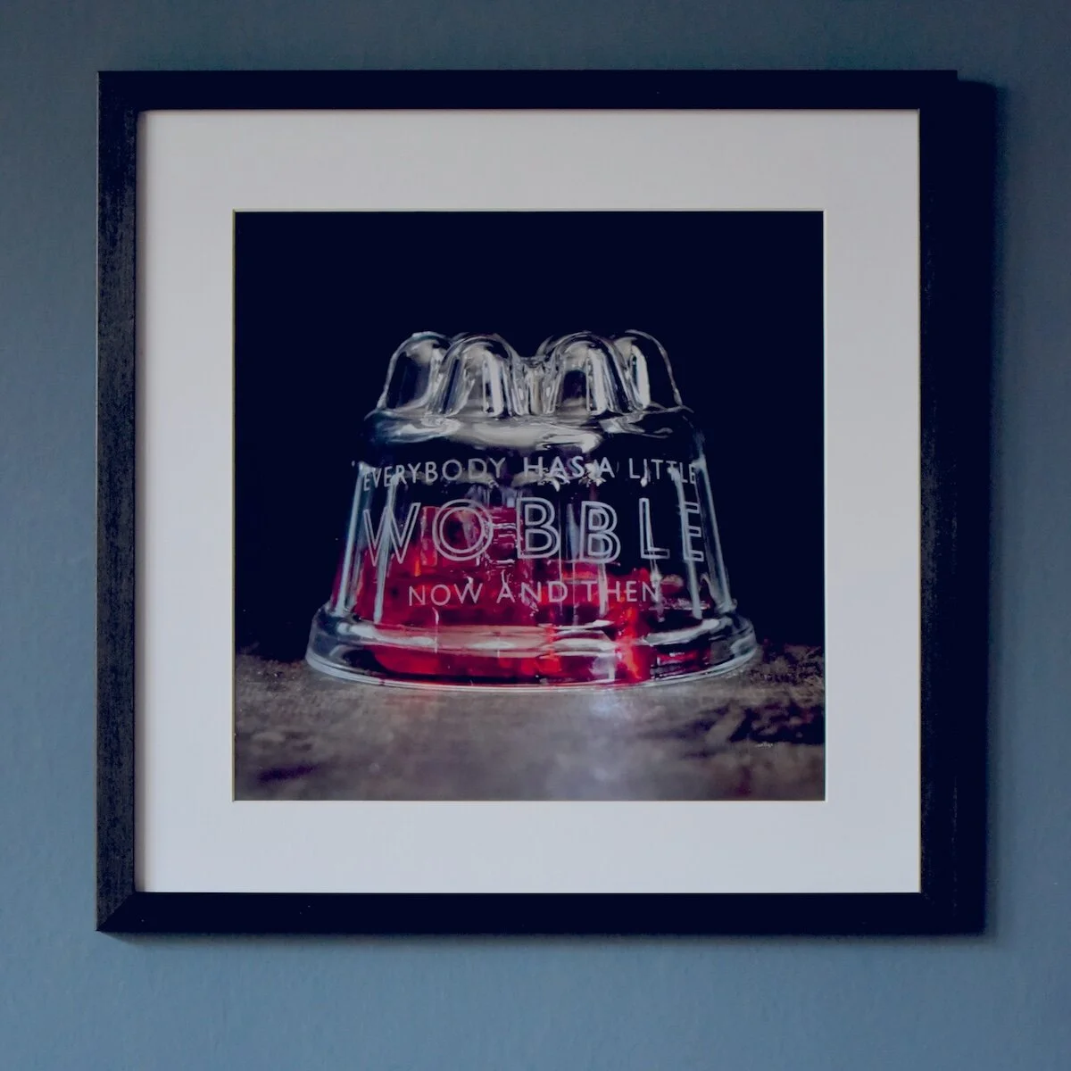everybody-has-a-little-wobble-poster-etched-jelly-mould (2).jpg