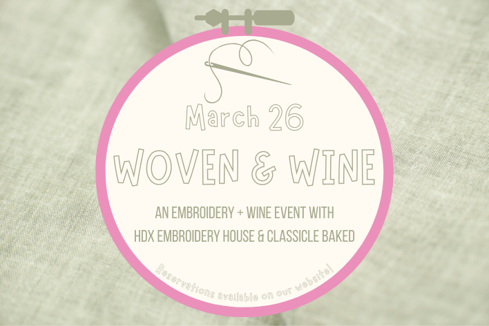 Woven &amp; Wine: An Embroidery + Wine Event