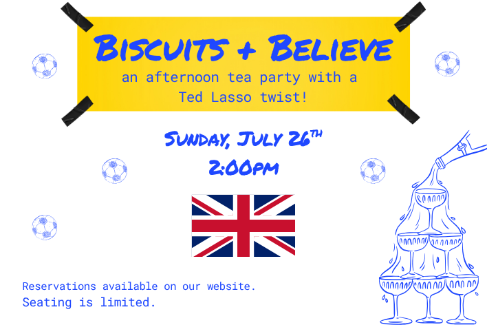 Biscuits + Believe: A Ted Lasso Style High Tea